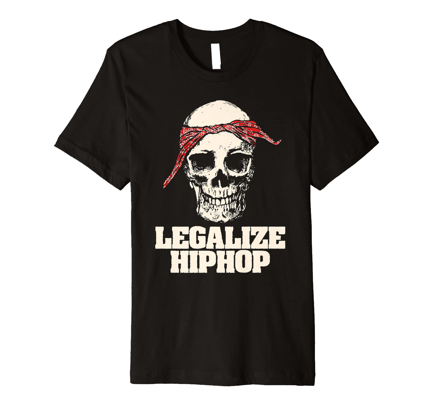 Legalize Hiphop Skull Do Rag T-Shirt - Casual Everyday Wear Men Women - T-Shirt, Sweatshirt, Hoodie