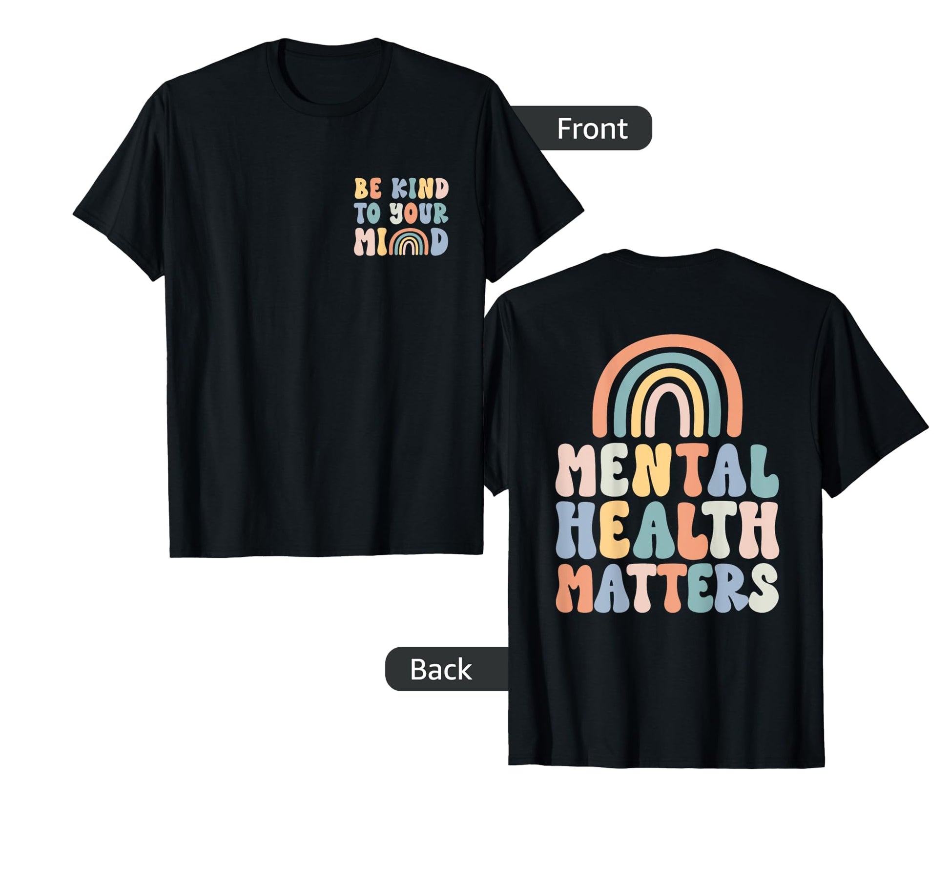 Be Kind To Your Mind Mental Health T-Shirt - Novelty Apparel Unisex - T-Shirt, Sweatshirt, Hoodie