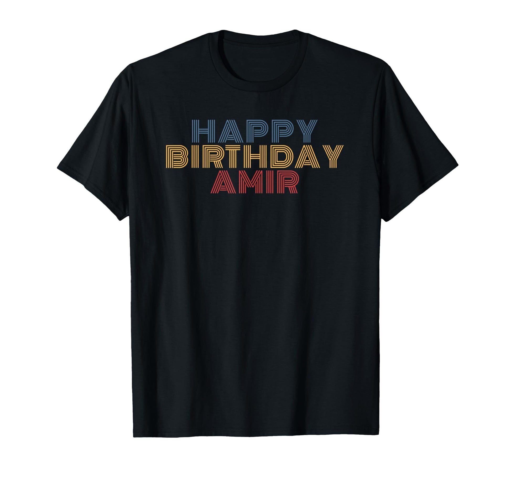 Happy Birthday Amir Personalized T-Shirt - Casual Everyday Wear Men Women - T-Shirt, Sweatshirt, Hoodie