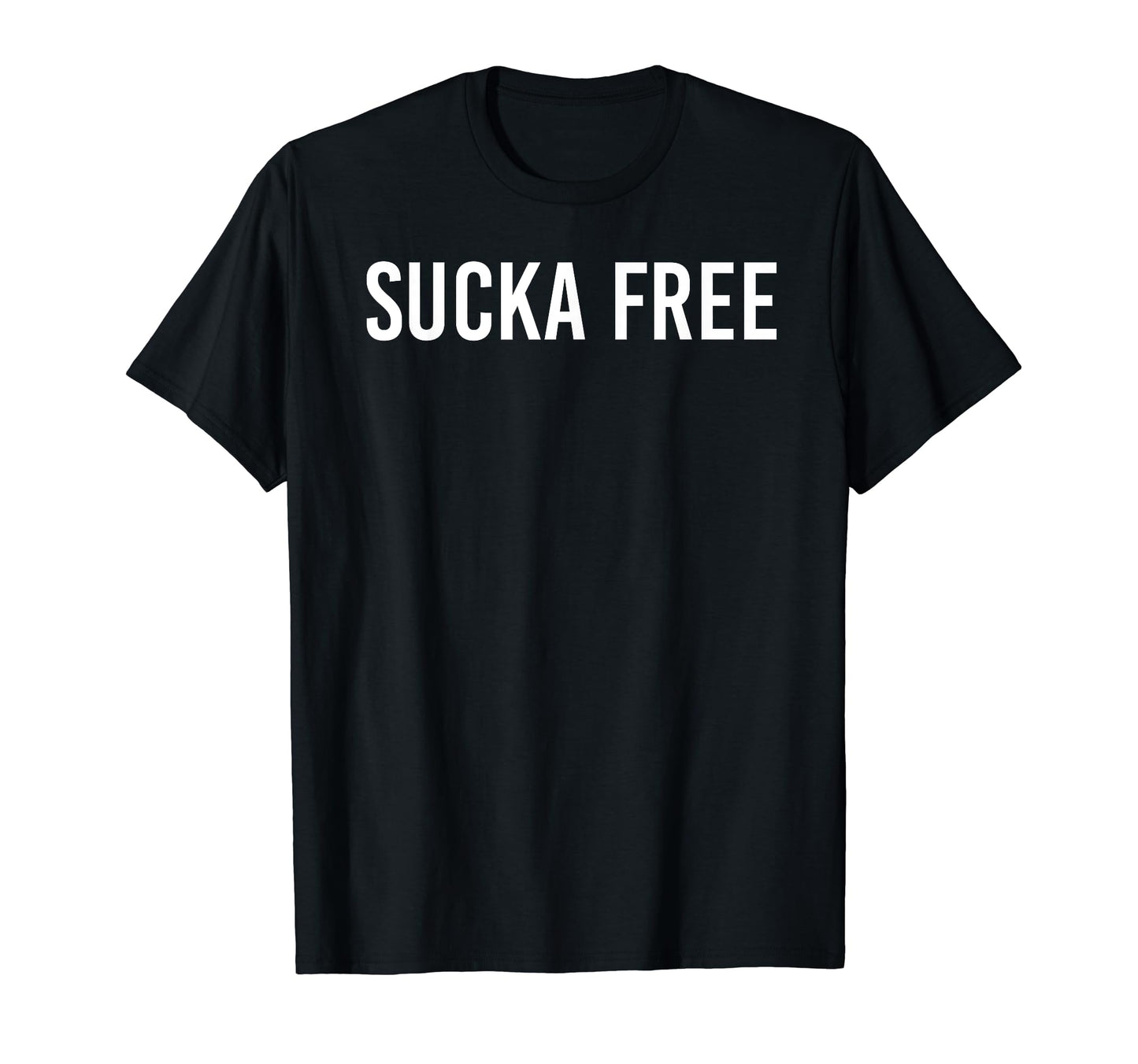 Sucka Free Funny Hip Hop Music Rap Gift T-Shirt - Graphic Print Unisex - T-Shirt, Sweatshirt, Hoodie