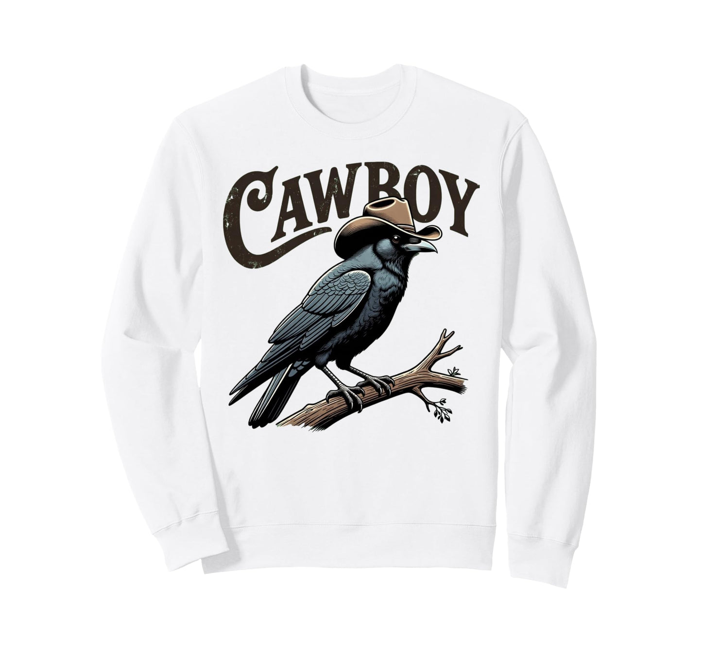 Cawboy Crow Funny Cowboy Raven Sweatshirt - Graphic Print Men Women - T-Shirt, Sweatshirt, Hoodie