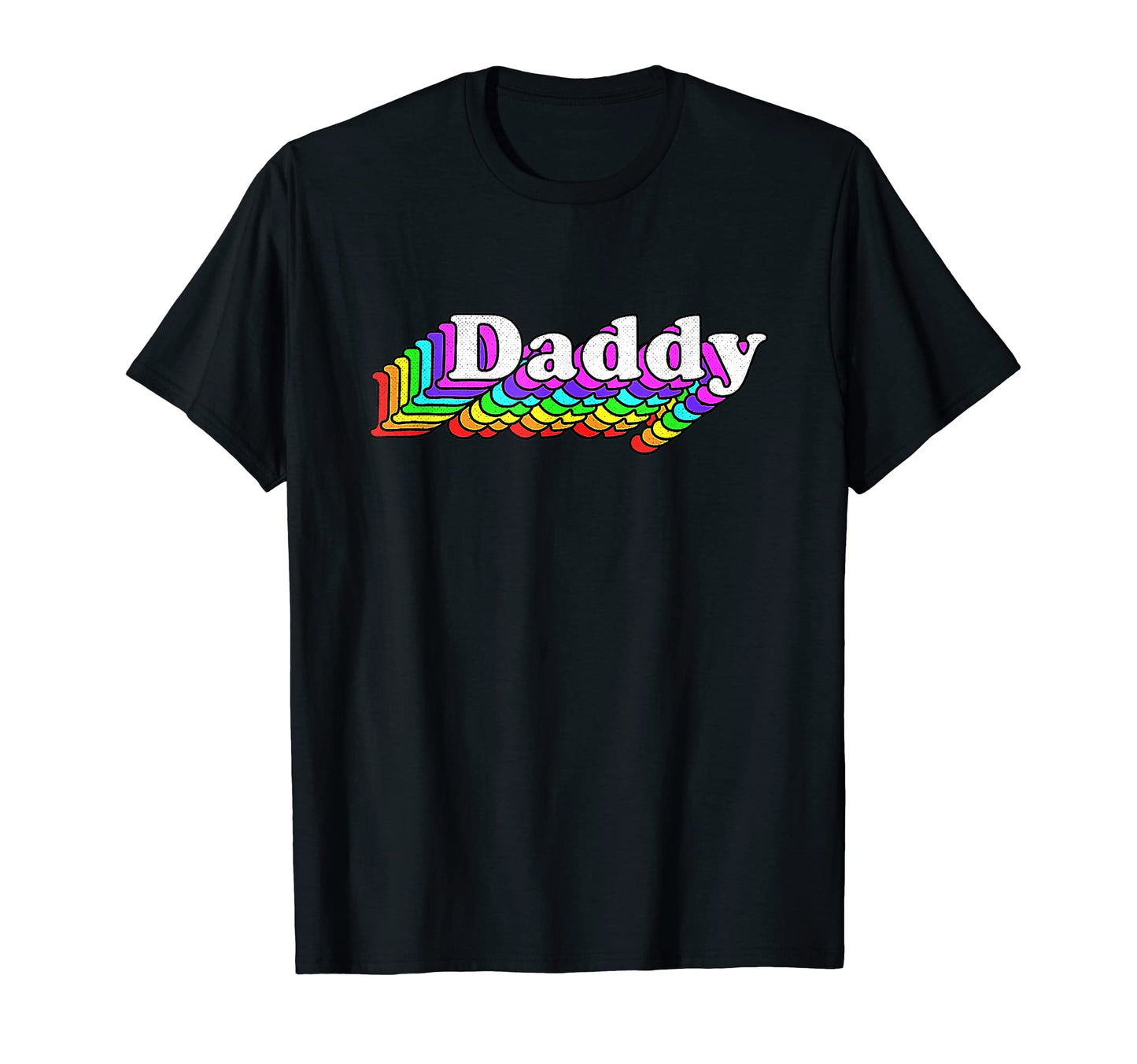 Mens Daddy Rainbow Funny Fathers Day Dad T-Shirt - Trendy Graphic Men Women - T-Shirt, Sweatshirt, Hoodie