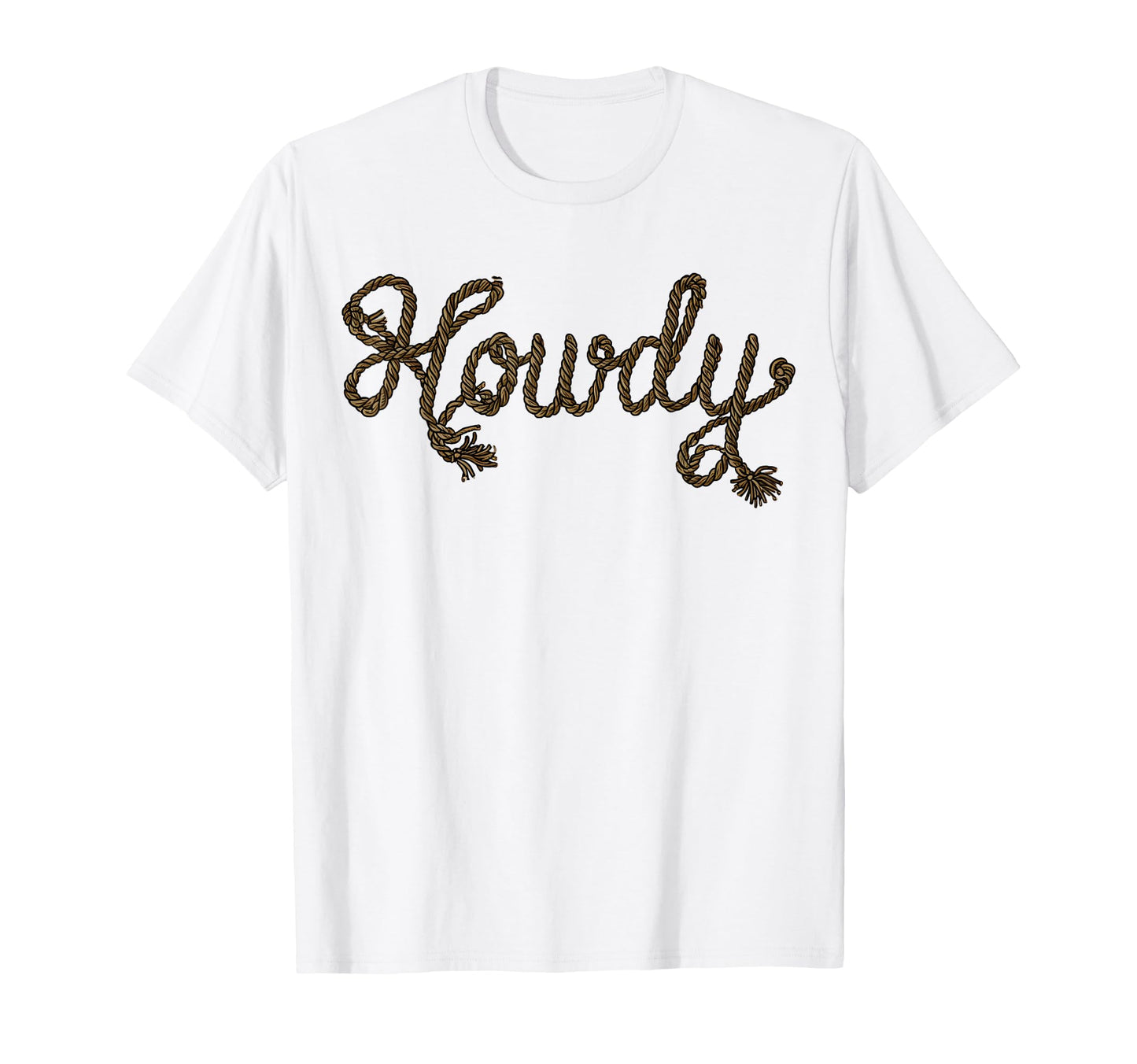 Howdy Rope Western Cowboy Cowgirl T-Shirt - Fun Novelty Design for Adults - T-Shirt, Sweatshirt, Hoodie