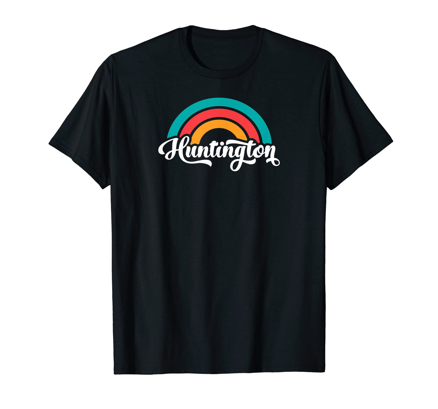 Huntington Wv Script Rainbow T-Shirt - Casual Everyday Wear Unisex - T-Shirt, Sweatshirt, Hoodie