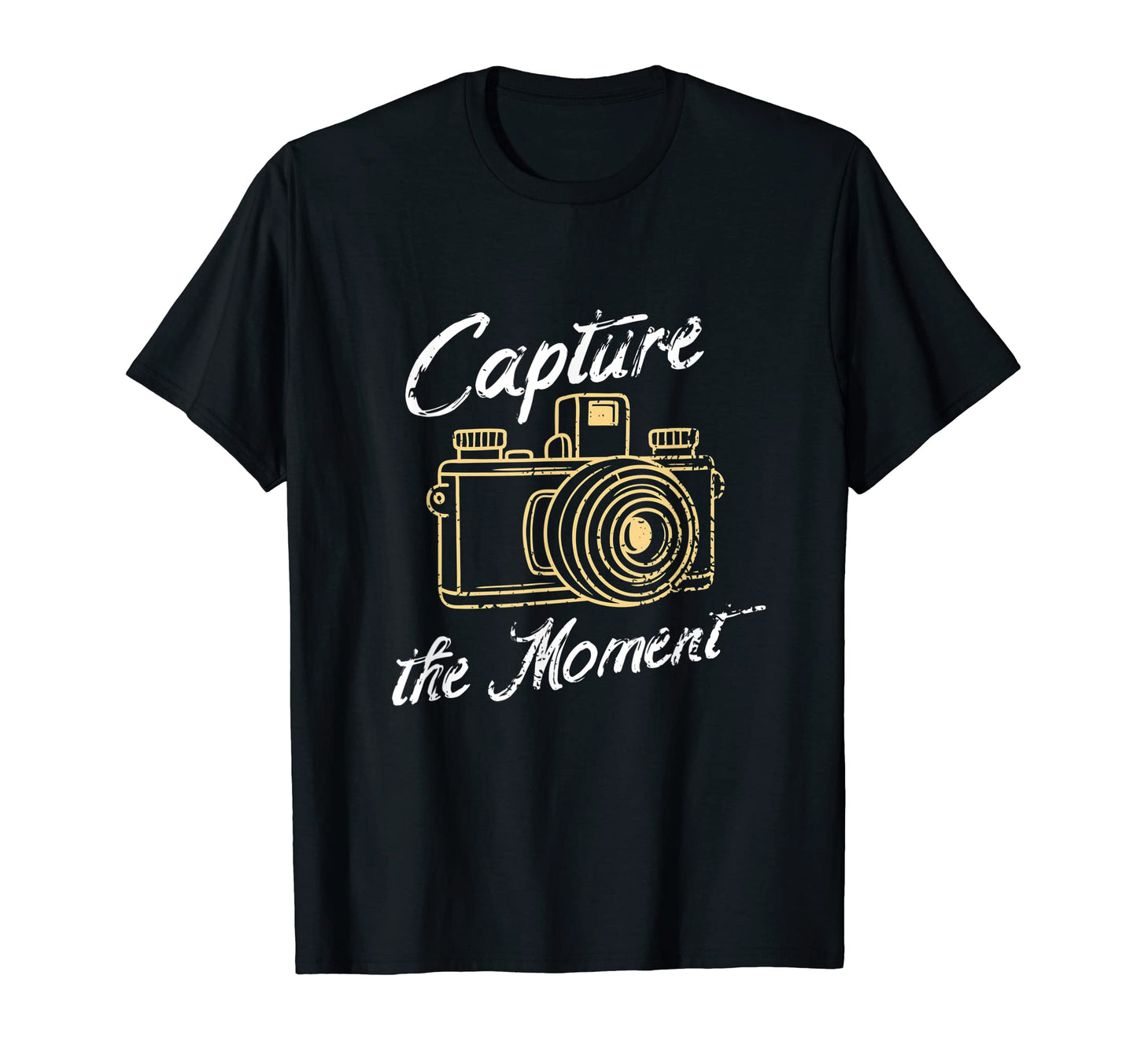 Capture Moment Camera Photography Lover T-Shirt - Novelty Apparel Unisex - T-Shirt, Sweatshirt, Hoodie