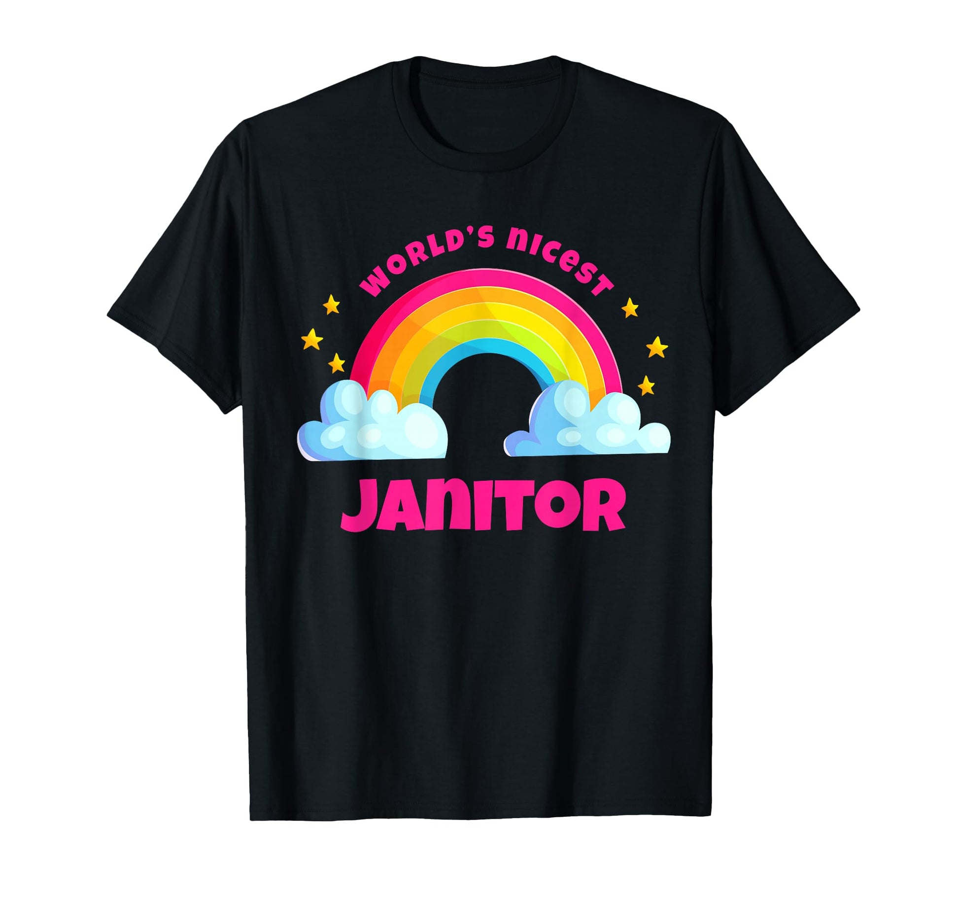Worlds Nicest Janitor Rainbow Funny T-Shirt - Custom Art Print Unisex - T-Shirt, Sweatshirt, Hoodie