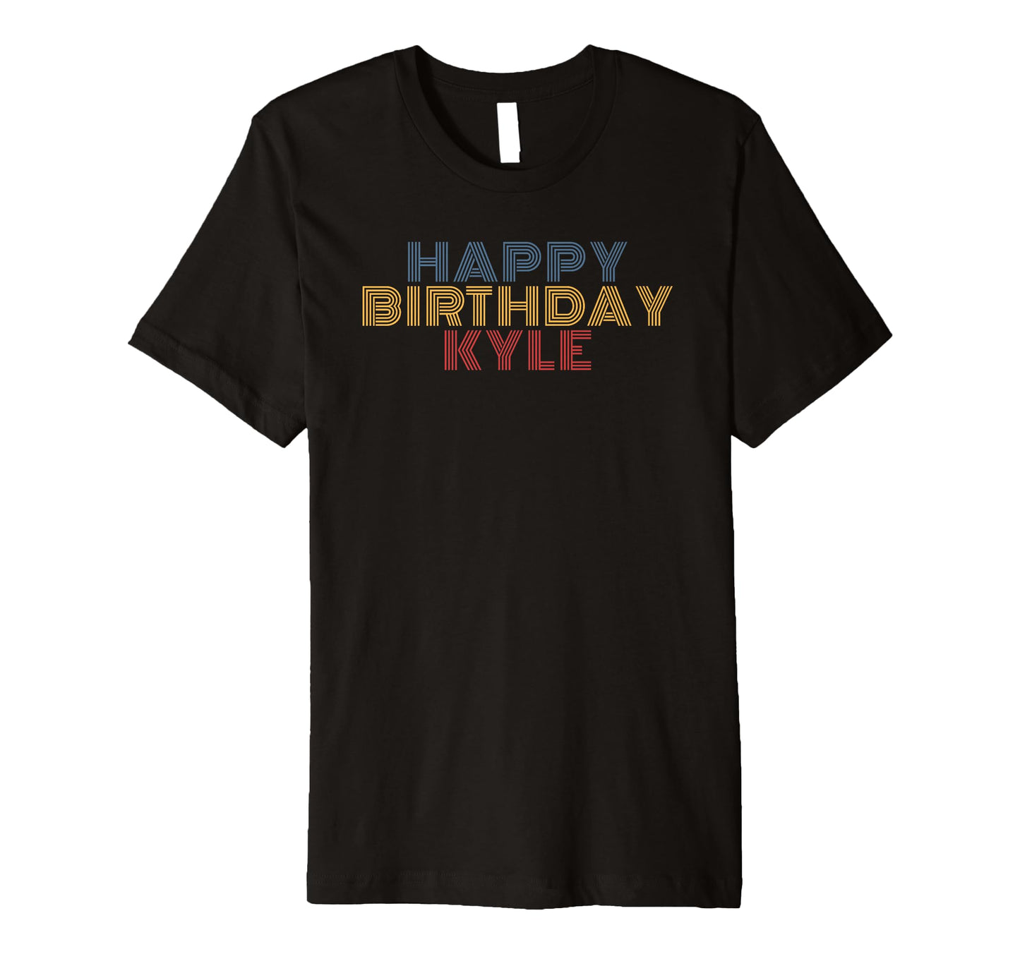 Happy Birthday Kyle Personalized Name T-Shirt - Fun Novelty Design Unisex - T-Shirt, Sweatshirt, Hoodie