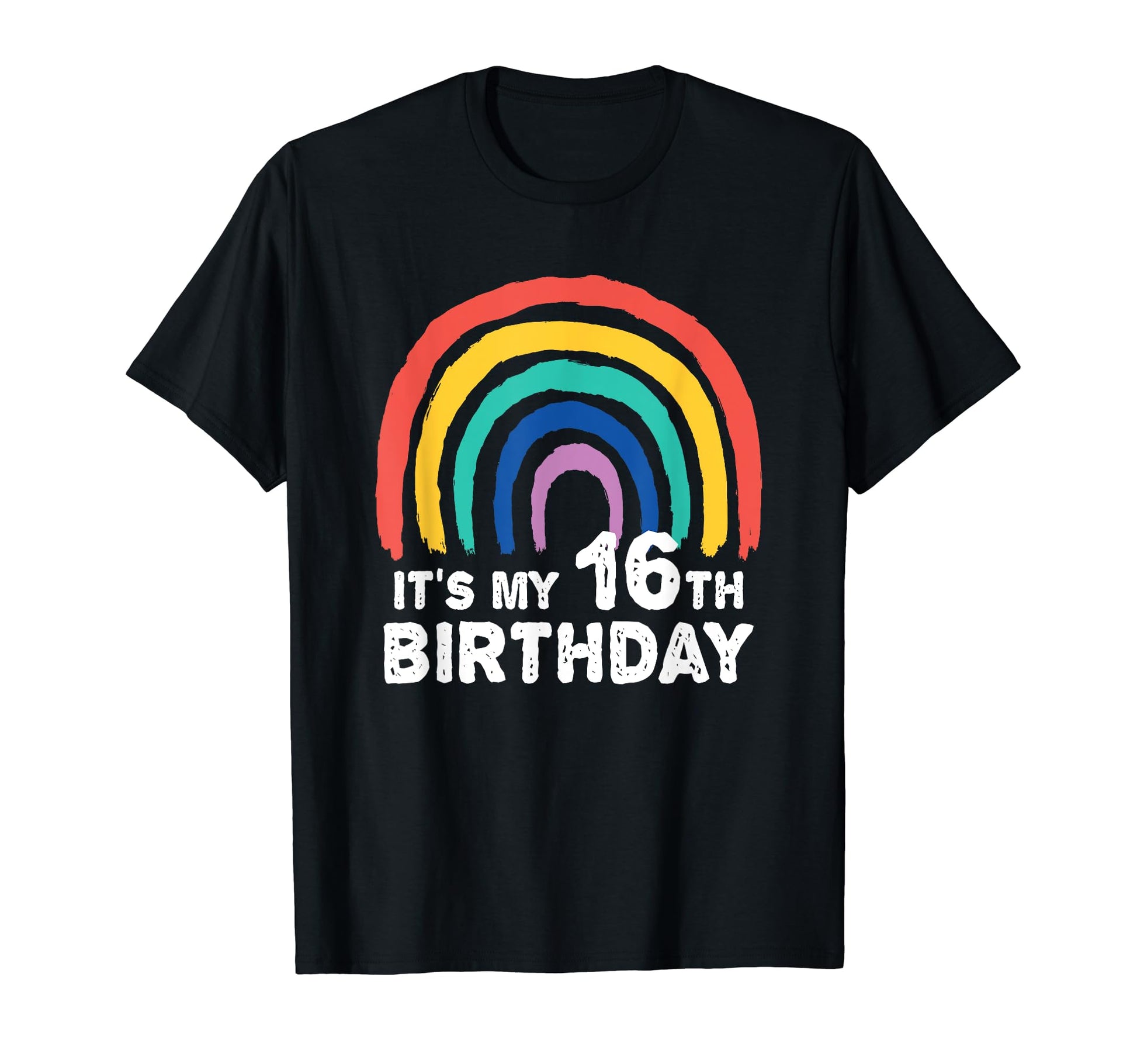 Funny 16 Year Old Rainbow Its My 16Th T-Shirt - Minimalist Print Unisex - T-Shirt, Sweatshirt, Hoodie