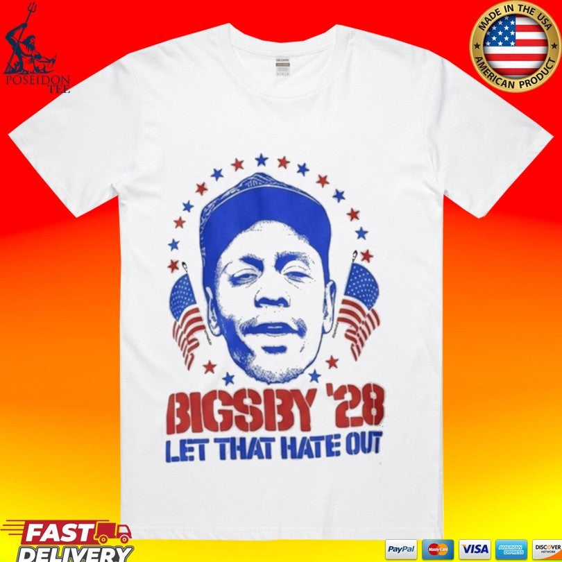 Clayton Bigsby 2028 Let That Hate Out - Adult & Kids T-Shirts, Sweatshirts & Hoodies apparel design preview 1