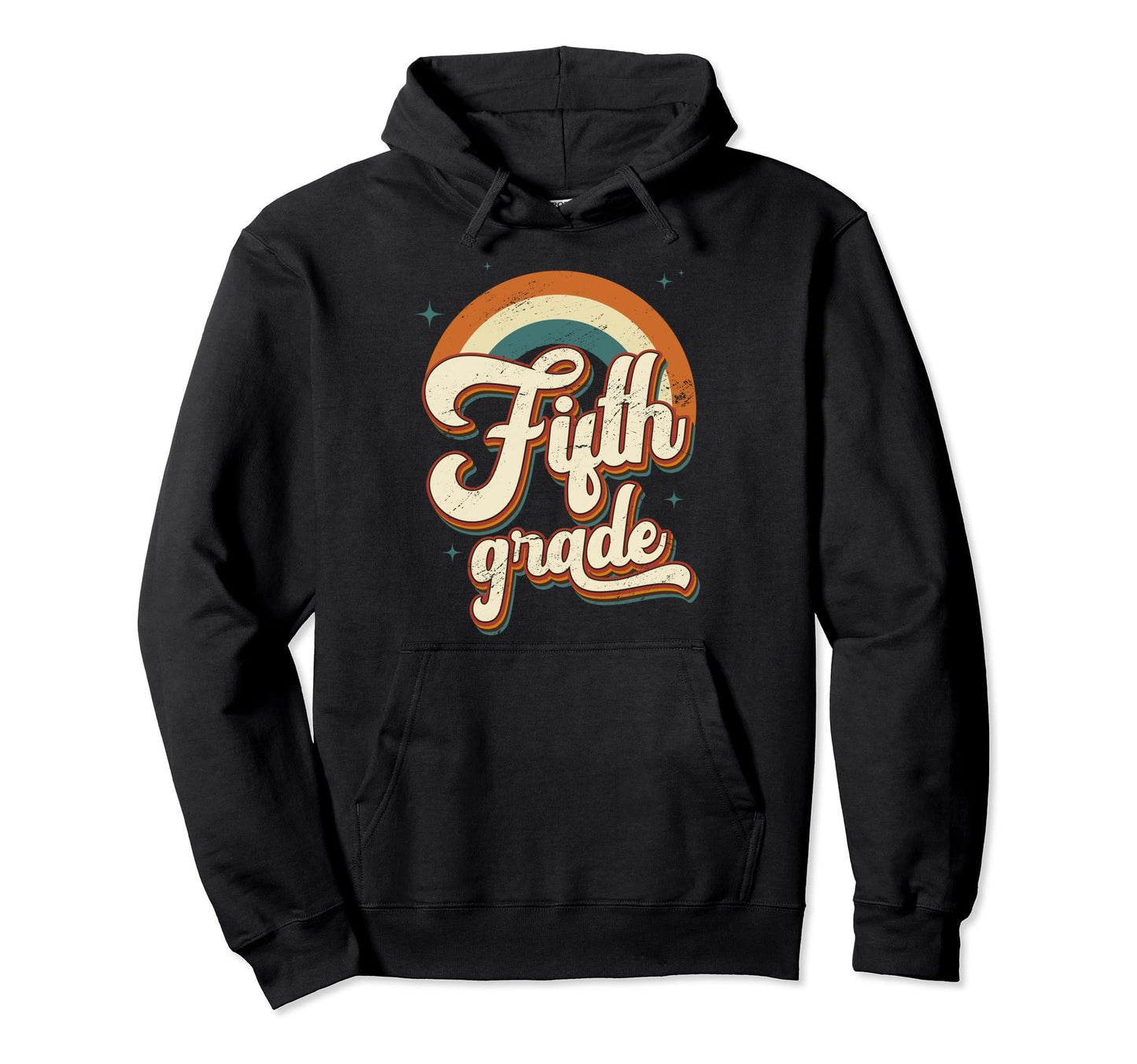 Fifth Grade Teacher Student Hoodie - Casual Everyday Wear for Adults - T-Shirt, Sweatshirt, Hoodie