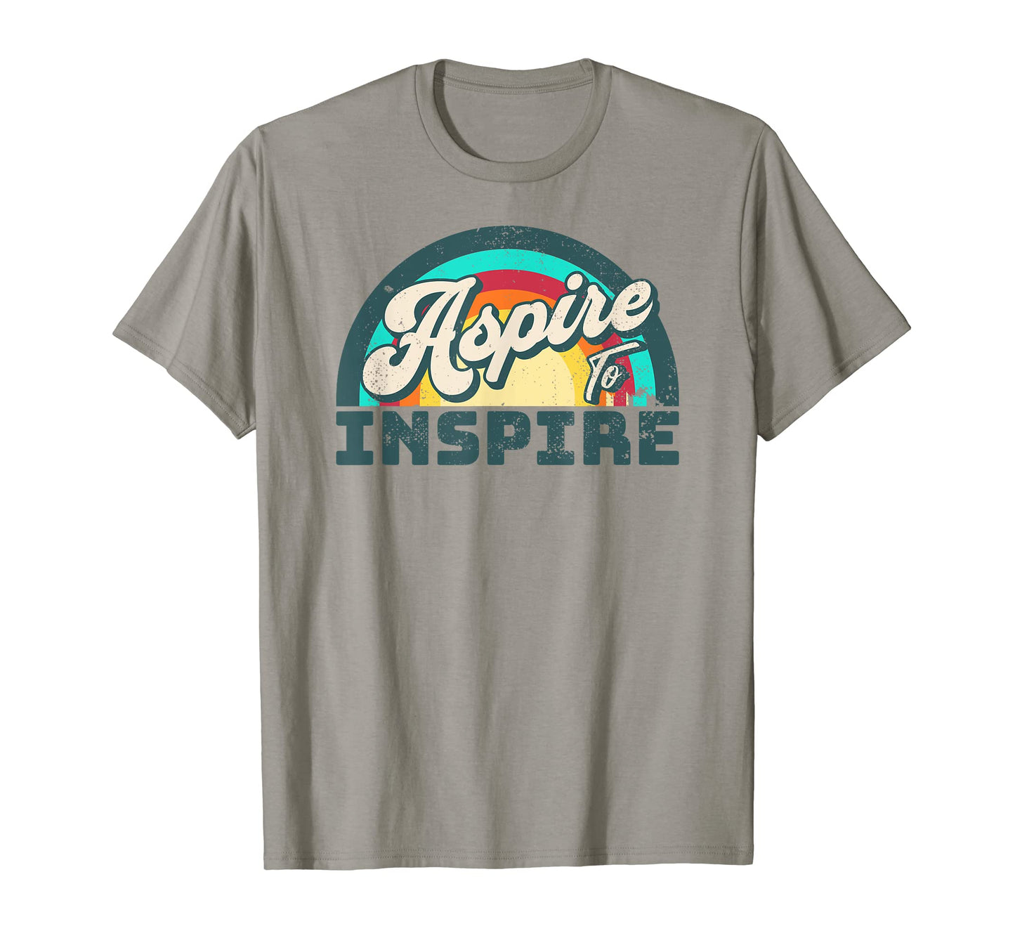 Aspire To Inspire 70S Rainbow T-Shirt - Minimalist Print for Adults - T-Shirt, Sweatshirt, Hoodie