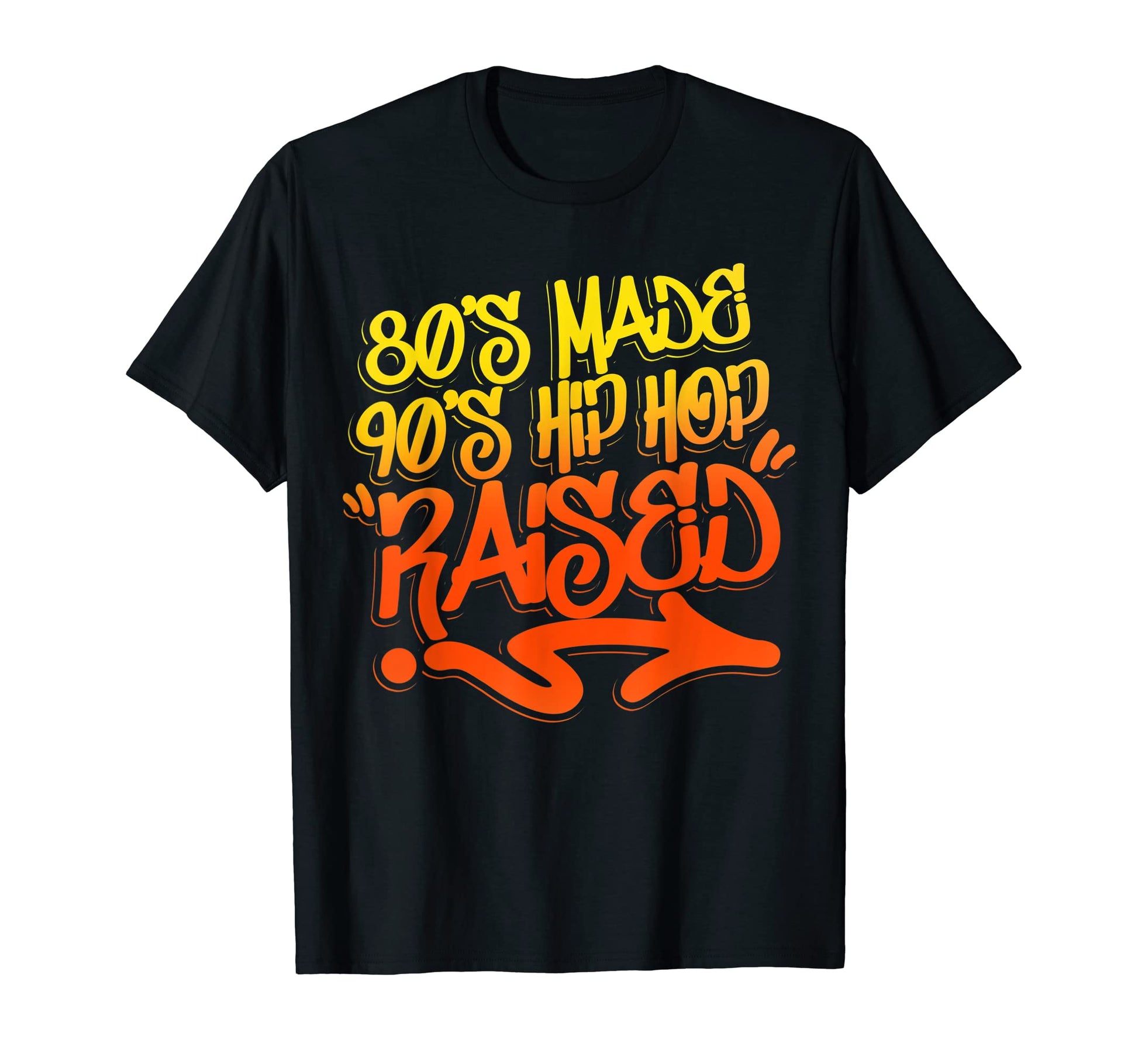 80S Made 90S Hip Hop Raised Old Sweatshirt - Unique Graphic Men Women - T-Shirt, Sweatshirt, Hoodie