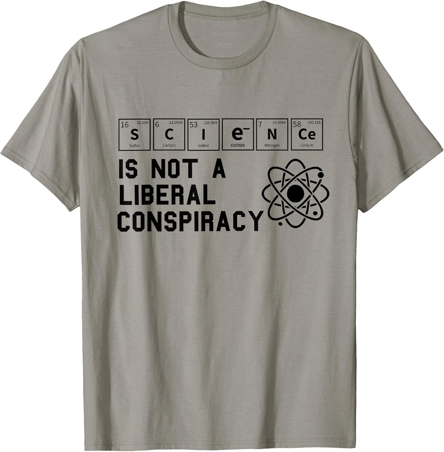 Science Is Not a Liberal Conspiracy merch - Adult & Kids T-Shirts, Sweatshirts & Hoodies apparel design preview 1