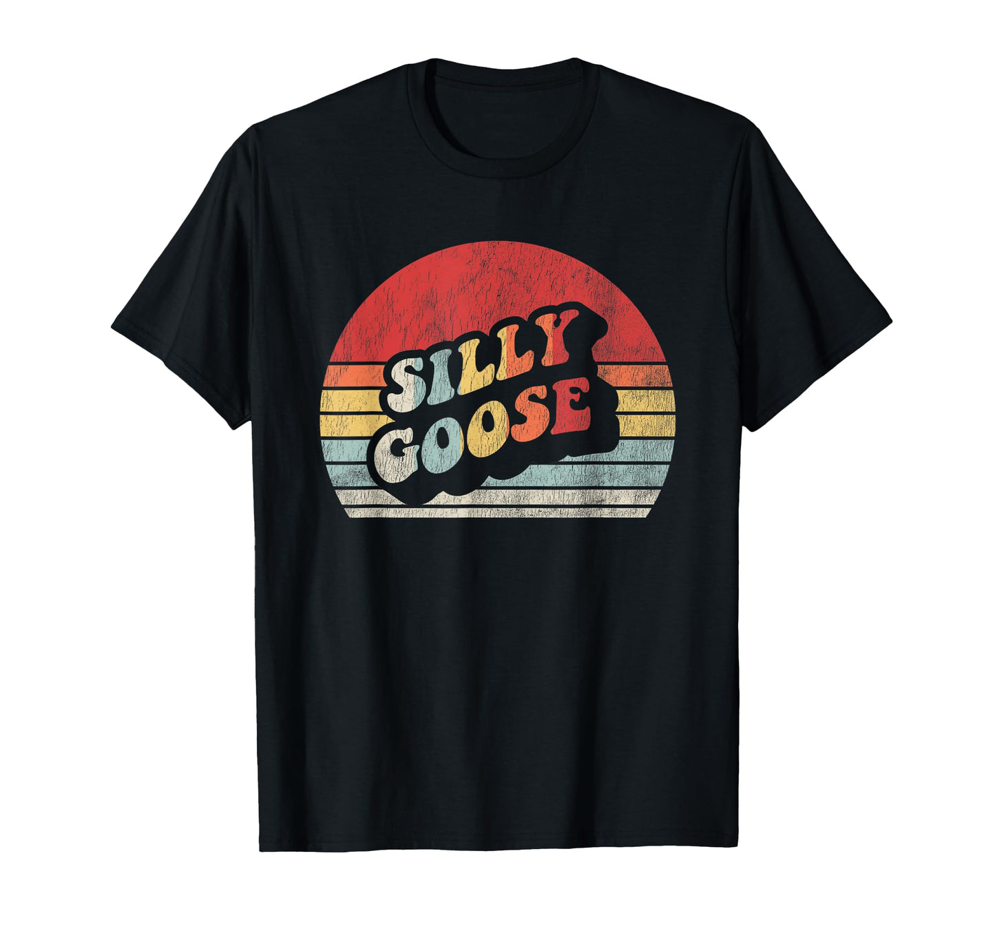 Silly Goose Typography T-Shirt - Casual Everyday Wear for Adults - T-Shirt, Sweatshirt, Hoodie