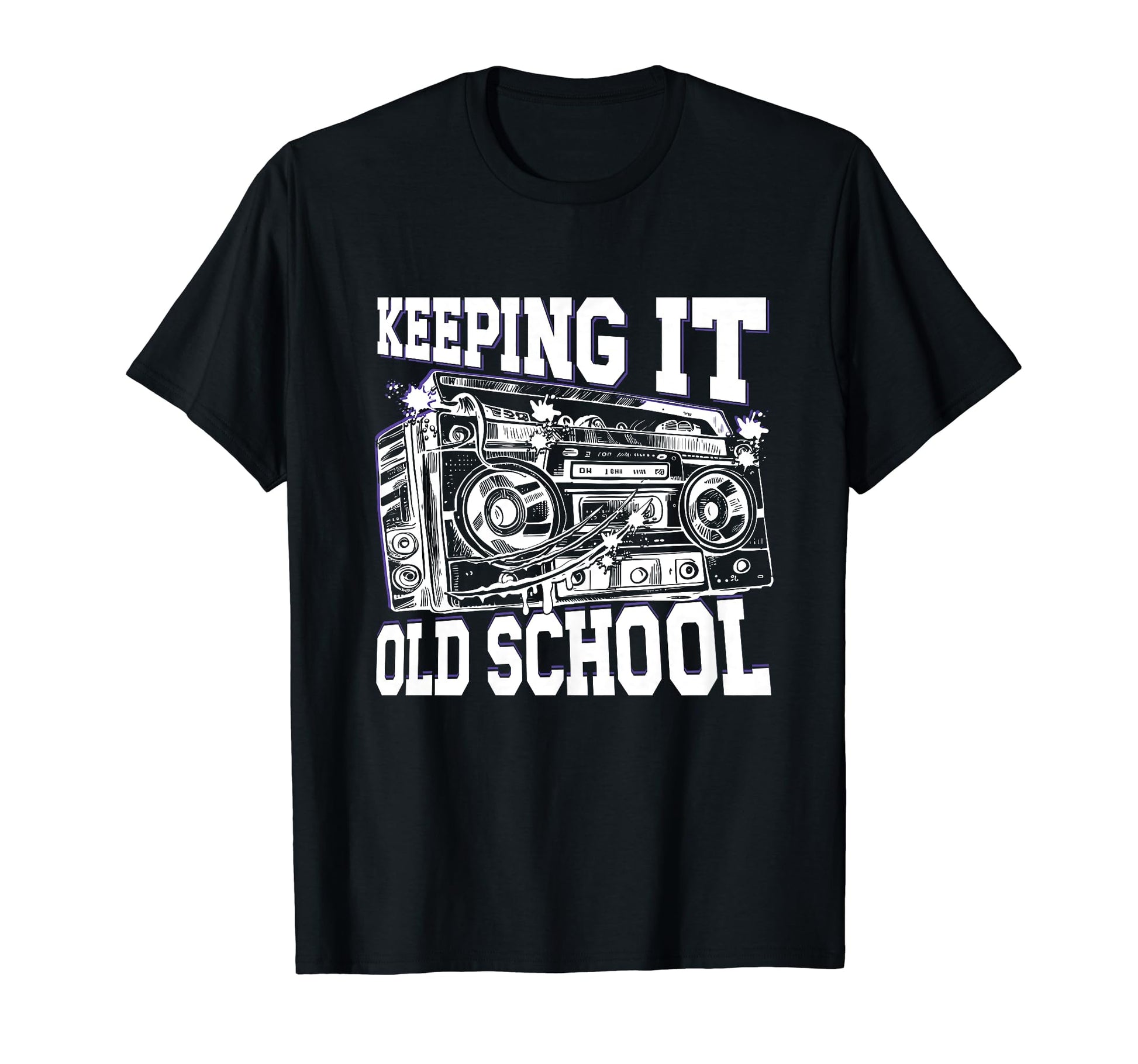 Keeping It Old School 80S 90S Hip Hop T-Shirt - Novelty Apparel Unisex - T-Shirt, Sweatshirt, Hoodie