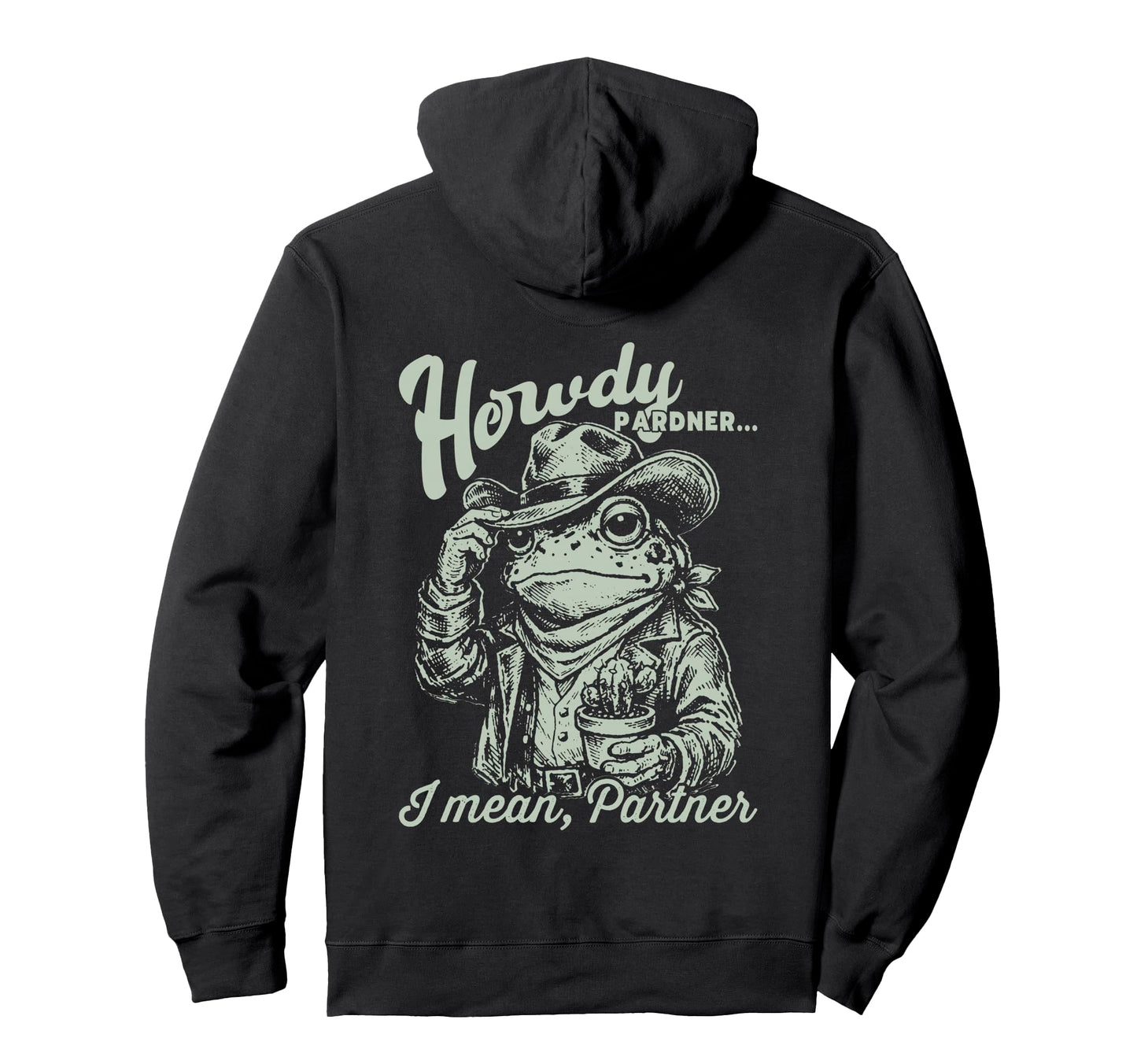 Western Cowboy Frog Howdy Pardner Hoodie - Novelty Apparel Men Women - T-Shirt, Sweatshirt, Hoodie
