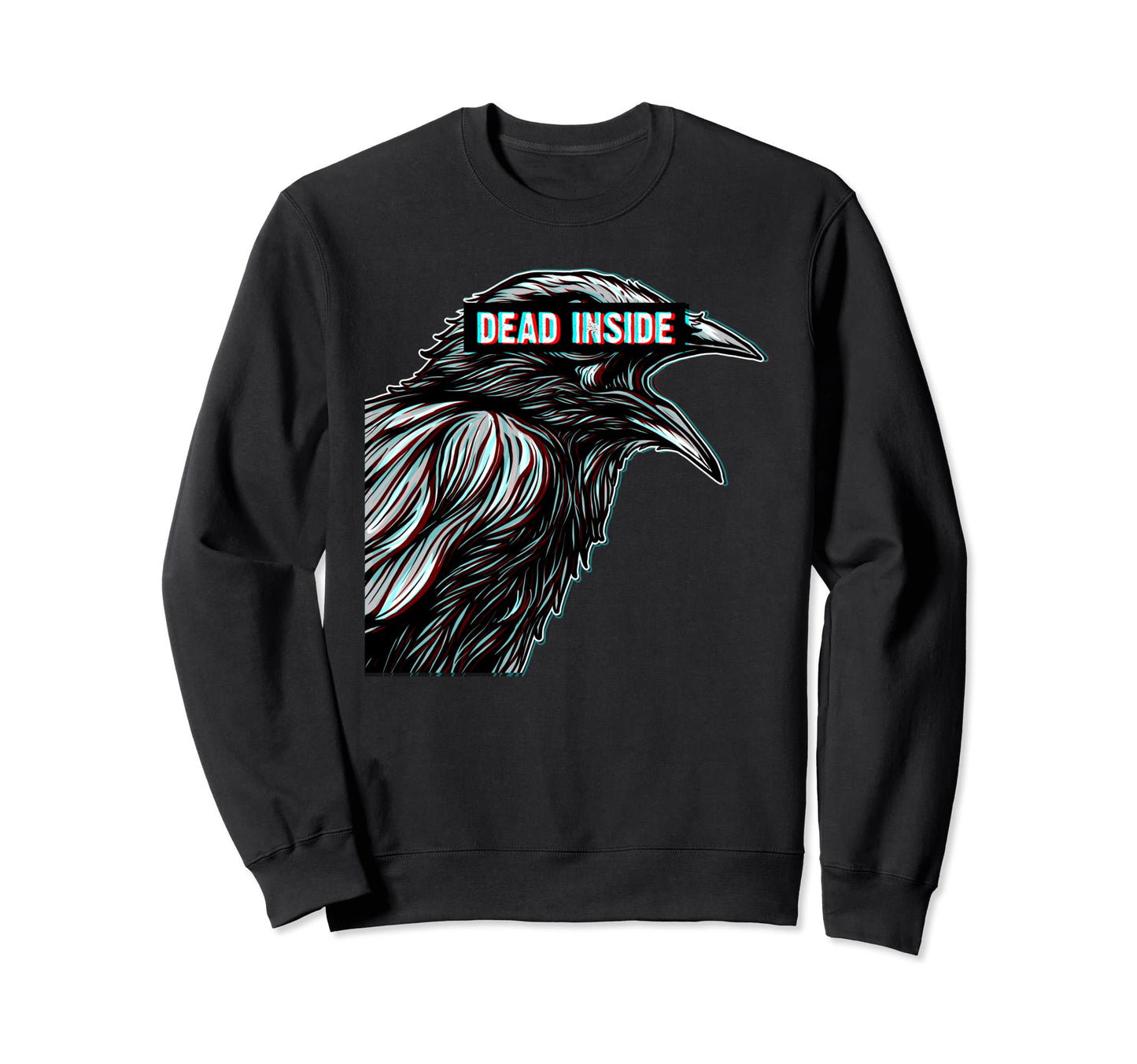 Black Crow Raven Dead Inside Sad Sweatshirt - Minimalist Print Men Women - T-Shirt, Sweatshirt, Hoodie