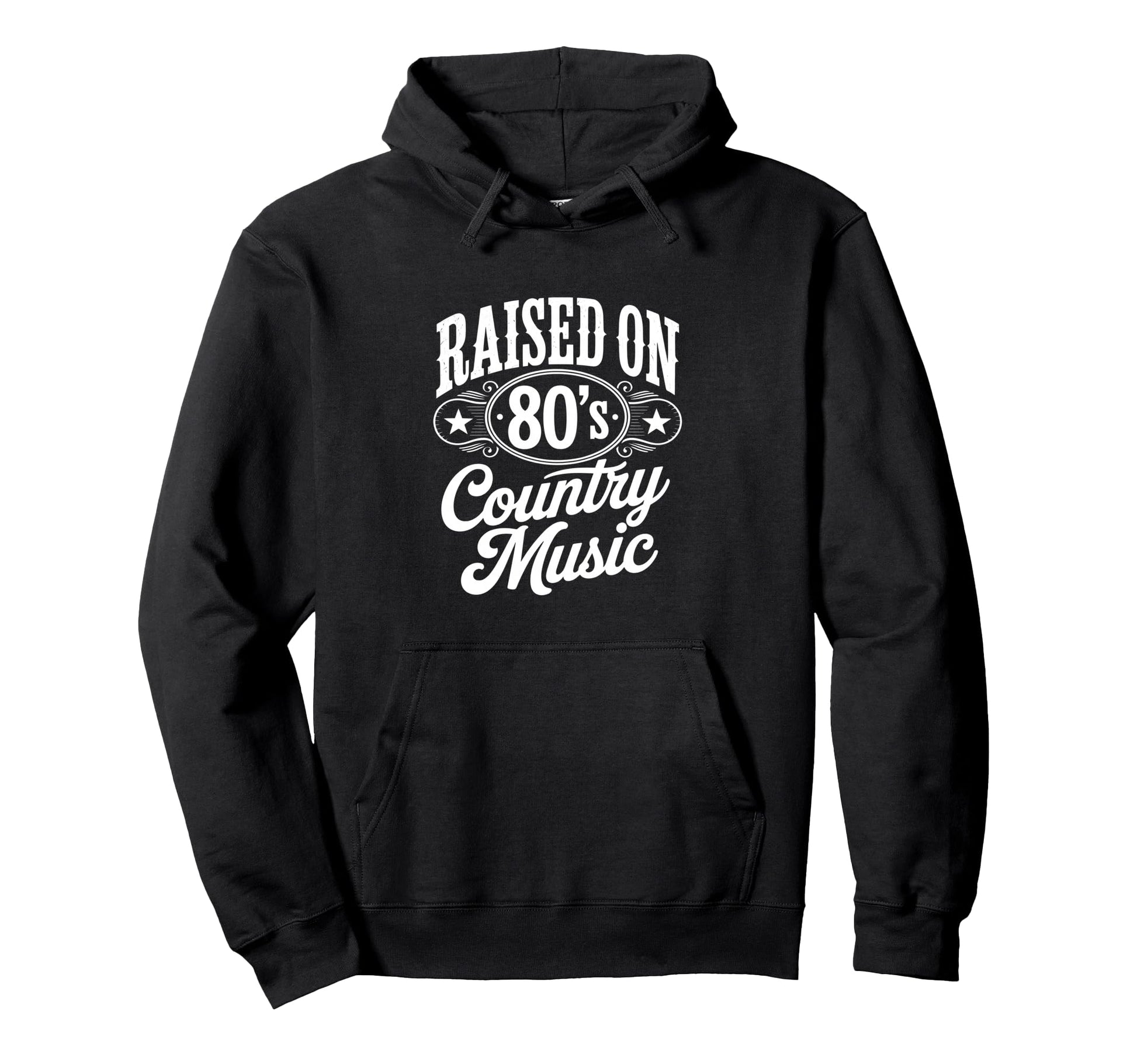 Raised 80S Country Music Lover Western Hoodie - Unique Graphic Unisex - T-Shirt, Sweatshirt, Hoodie