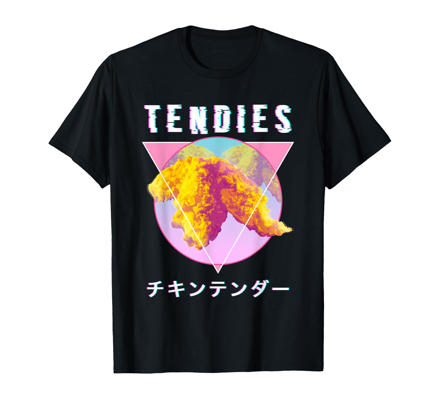 Vaporwave Tendies Chicken Tenders T-Shirt - Casual Everyday Wear Unisex - T-Shirt, Sweatshirt, Hoodie