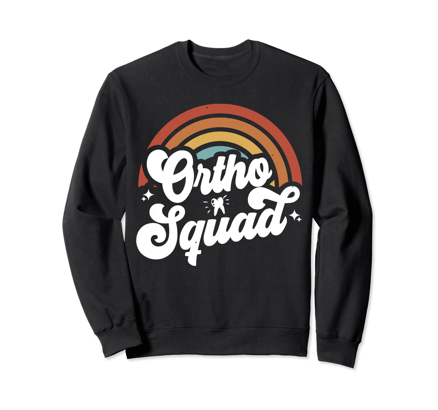 Funny Ortho Squad Groovy Rainbow Sweatshirt - Casual Everyday Wear Unisex - T-Shirt, Sweatshirt, Hoodie