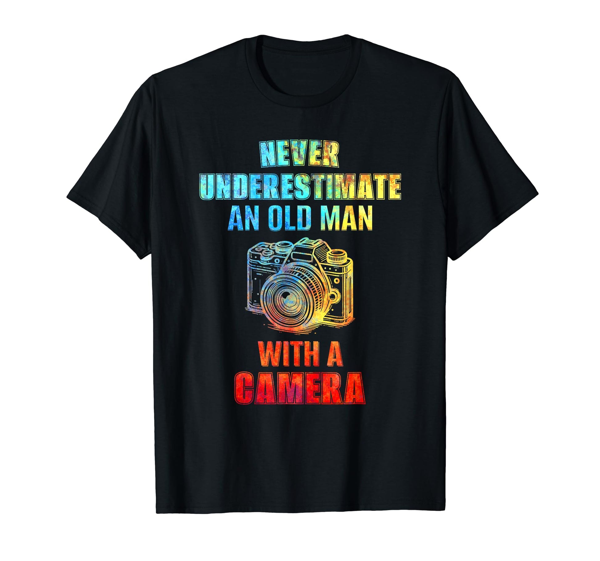 Never Underestimate Old Camera T-Shirt - Unique Graphic Men Women - T-Shirt, Sweatshirt, Hoodie