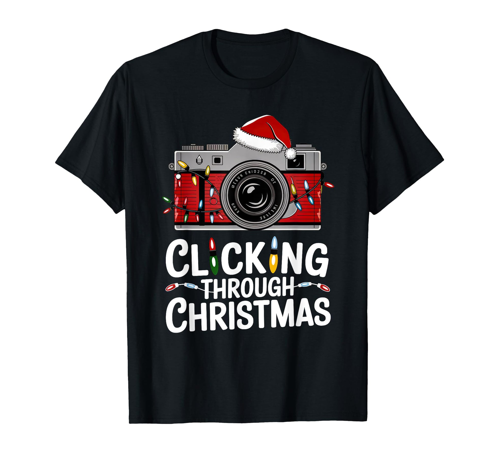 Clicking Through Camera Holiday Light T-Shirt - Novelty Apparel for Adults - T-Shirt, Sweatshirt, Hoodie
