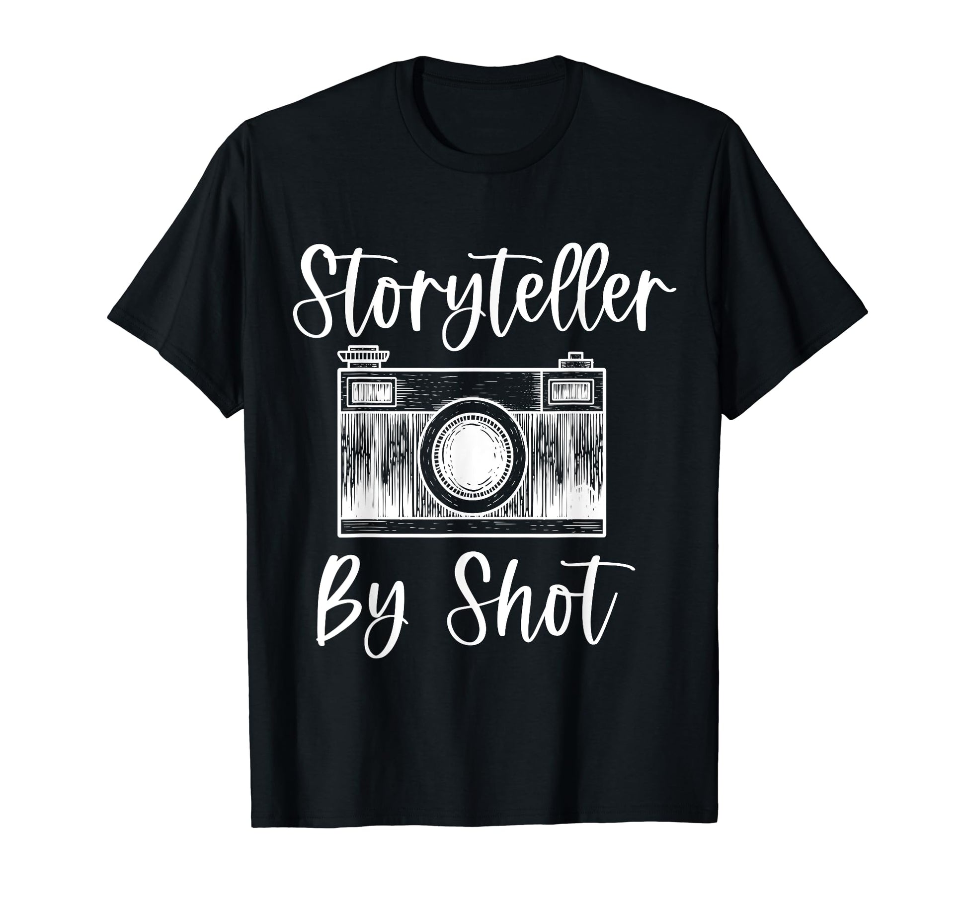 Storyteller Shot Camera Photography T-Shirt - Graphic Print Men Women - T-Shirt, Sweatshirt, Hoodie