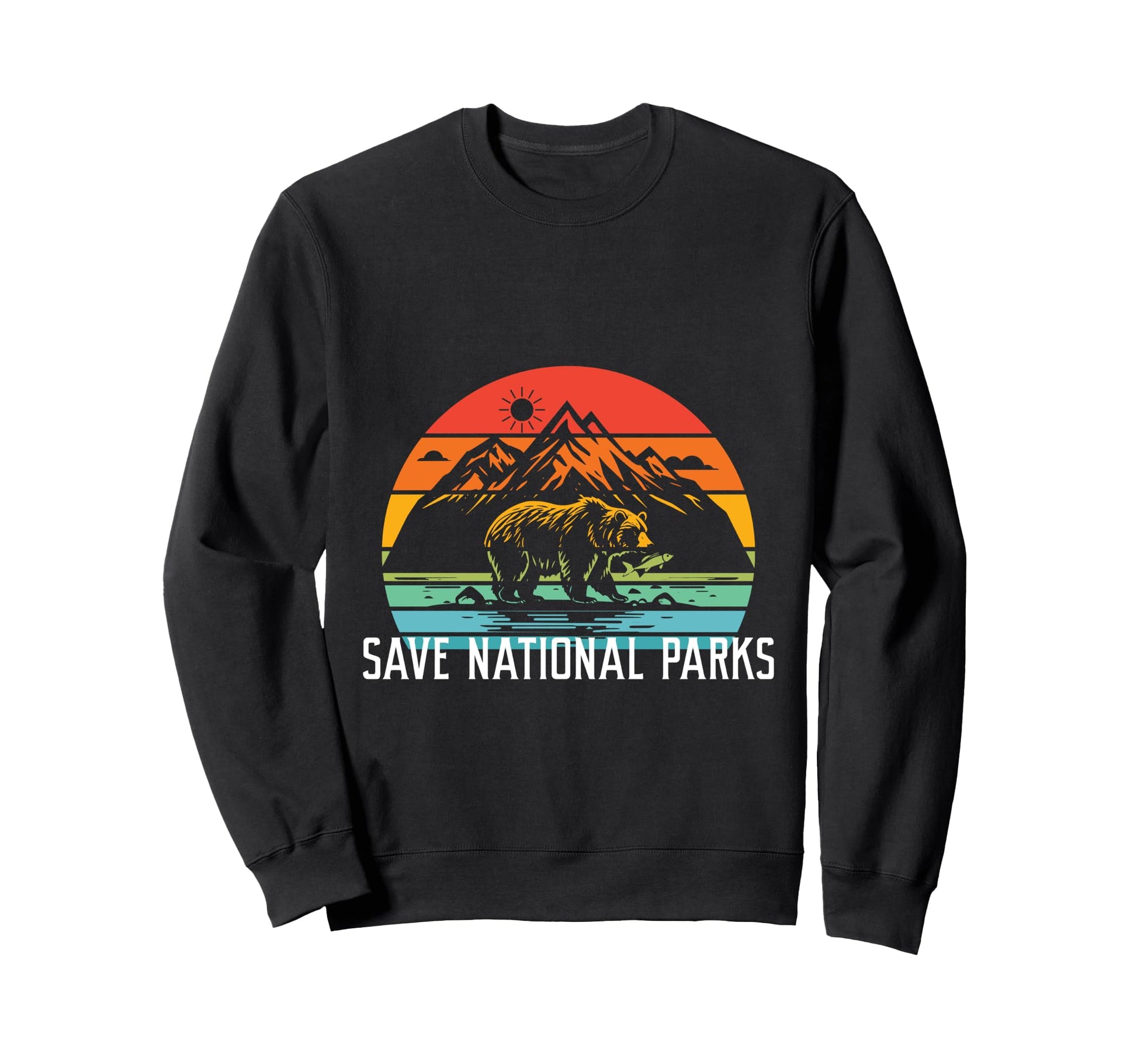 Protect Our National Parks Lover Sweatshirt - Fun Novelty Design Unisex - T-Shirt, Sweatshirt, Hoodie