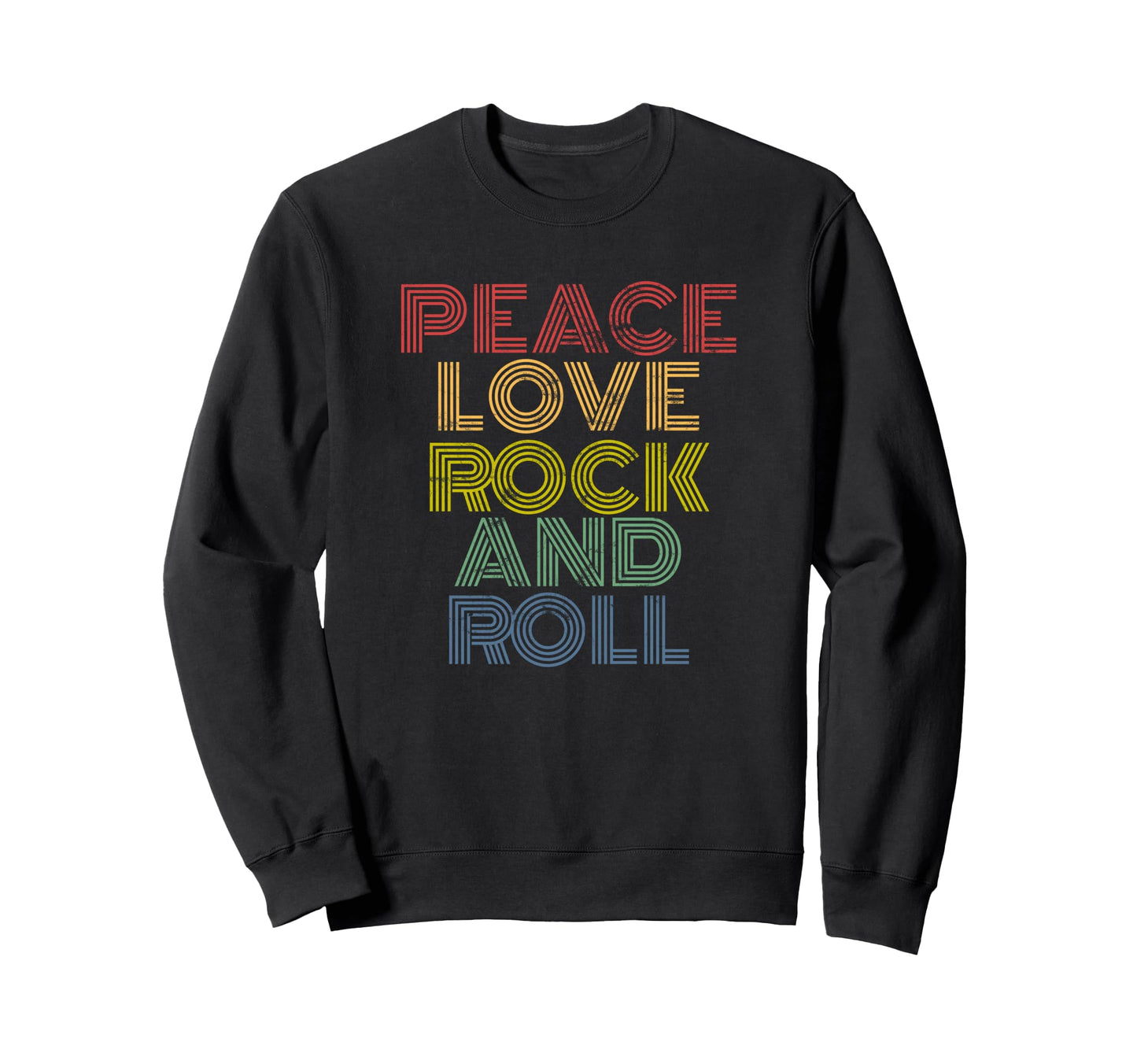 Peace Love Rock And Roll Rainbow Rock Sweatshirt - Unique Graphic Unisex - T-Shirt, Sweatshirt, Hoodie