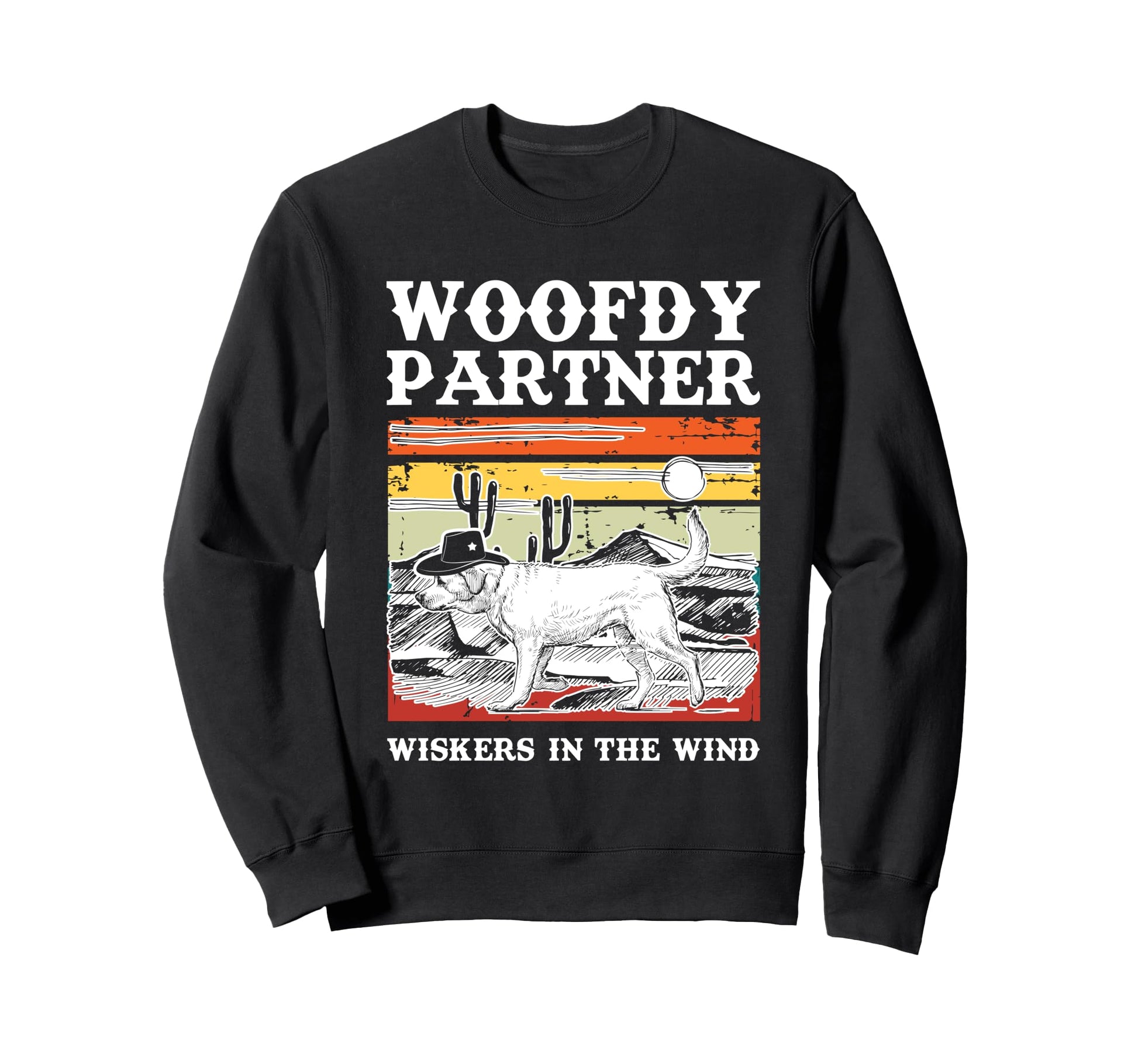 Woofdy Partner Cowboy Dog Howdy Sweatshirt - Streetwear Style Men Women - T-Shirt, Sweatshirt, Hoodie