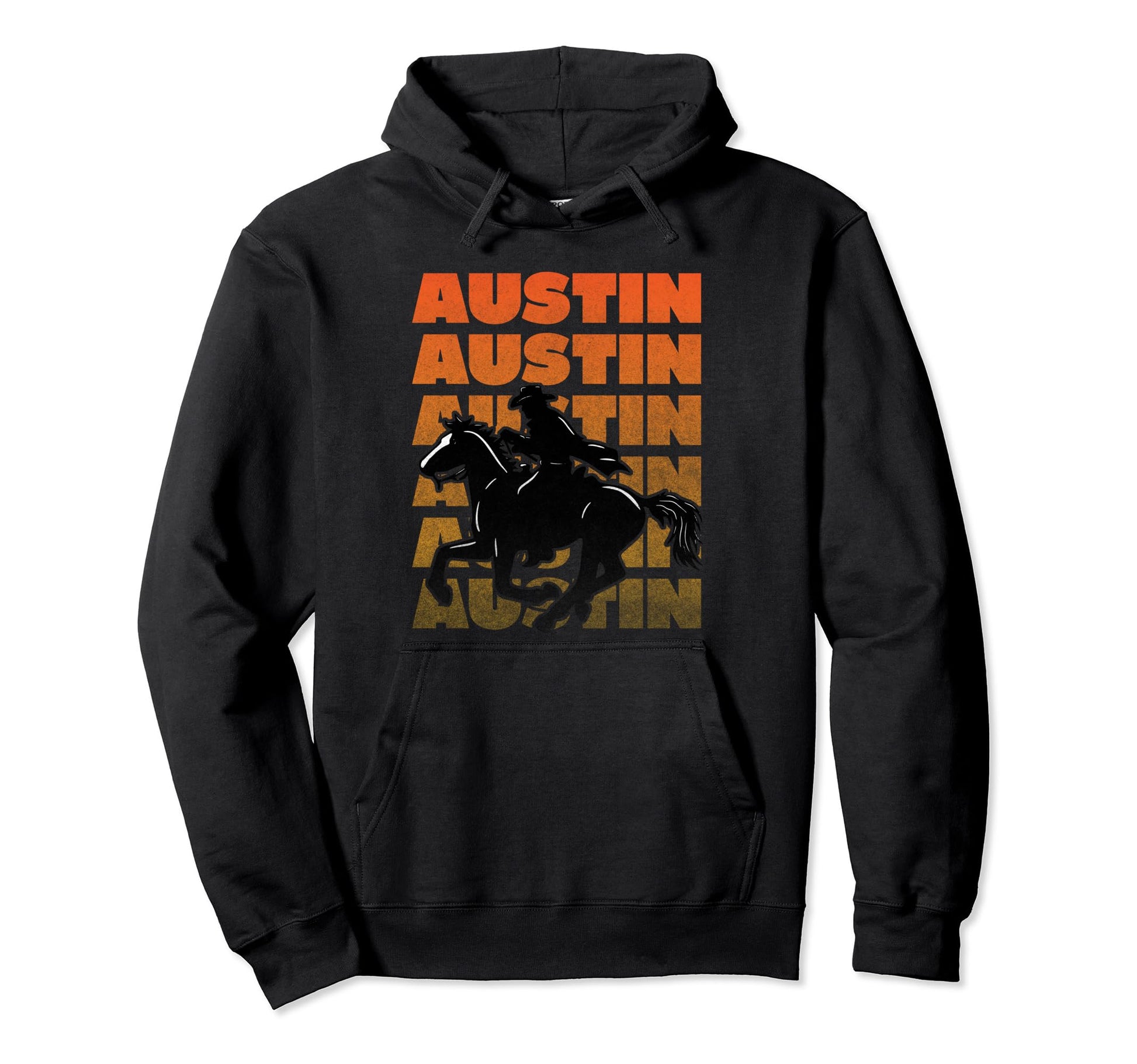 Austin Texas Cowboy Riding Horse Hoodie - Streetwear Style Unisex - T-Shirt, Sweatshirt, Hoodie
