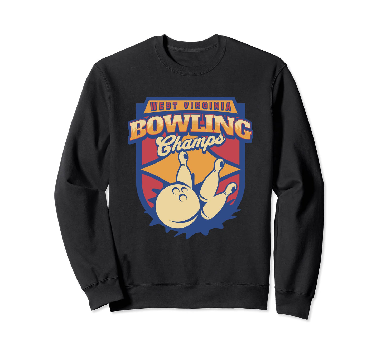 State Bowling Champs West Sweatshirt - Fun Novelty Design Men Women - T-Shirt, Sweatshirt, Hoodie