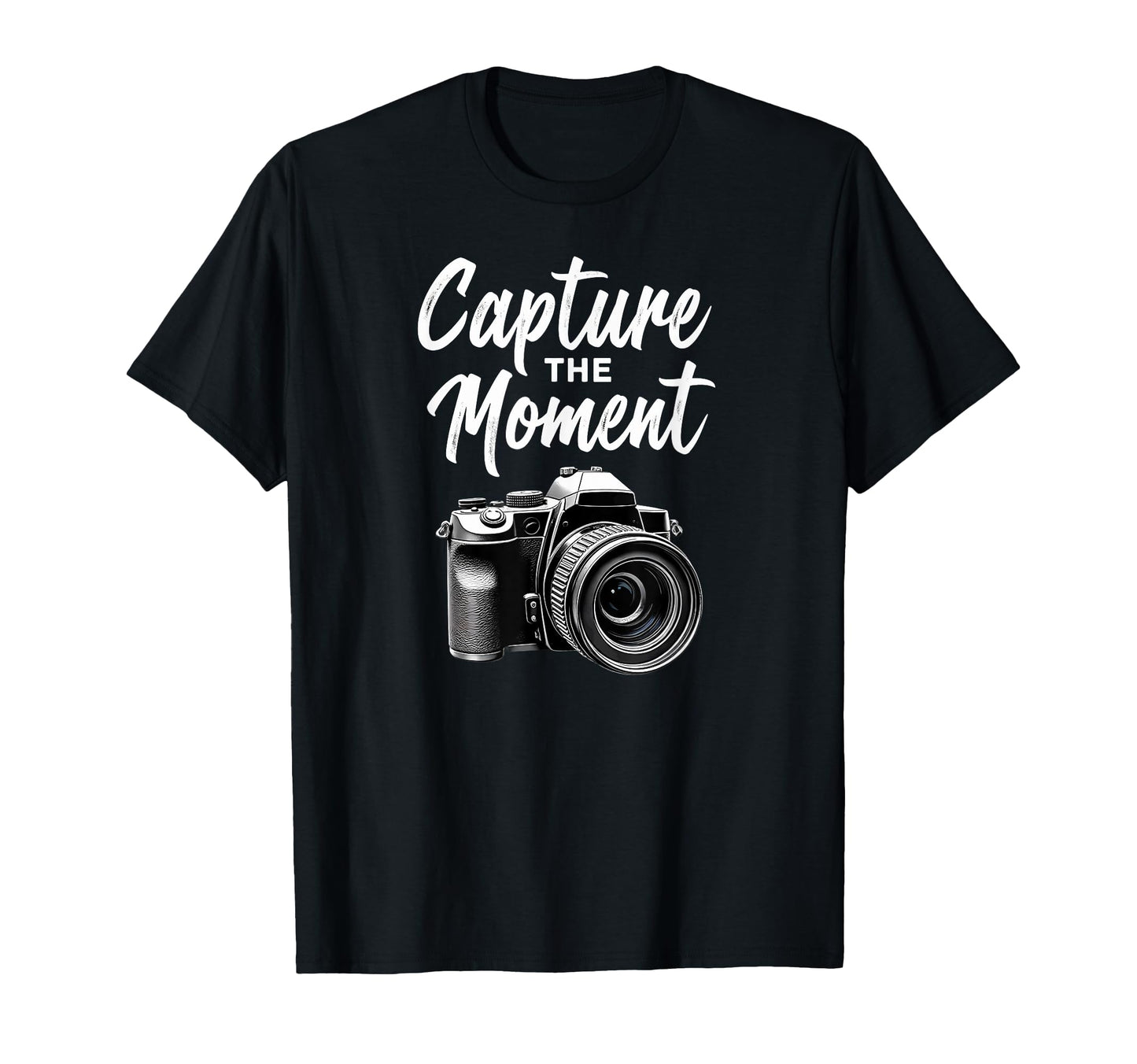 Capture Moment Camera Photography T-Shirt - Fun Novelty Design Unisex - T-Shirt, Sweatshirt, Hoodie