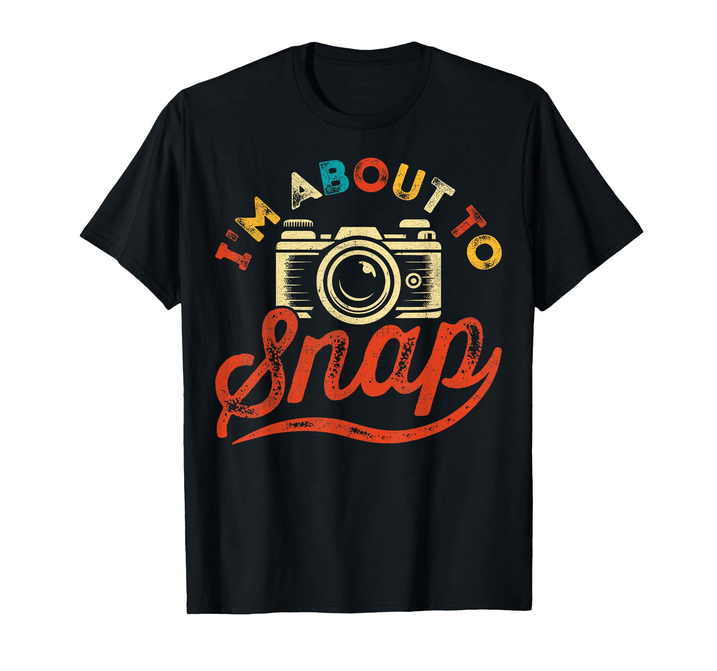 Im About To Snap Cameraman Camera T-Shirt - Minimalist Print Unisex - T-Shirt, Sweatshirt, Hoodie