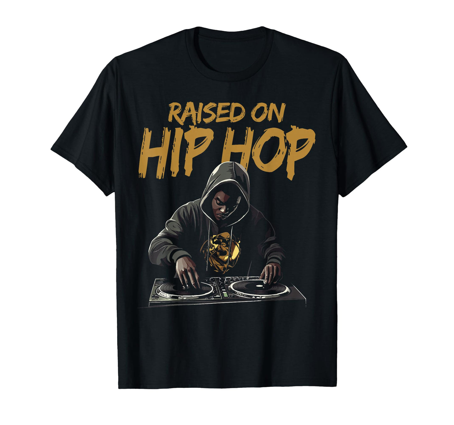 Raised Hip Hop Turntable Dj T-Shirt - Casual Everyday Wear for Adults - T-Shirt, Sweatshirt, Hoodie