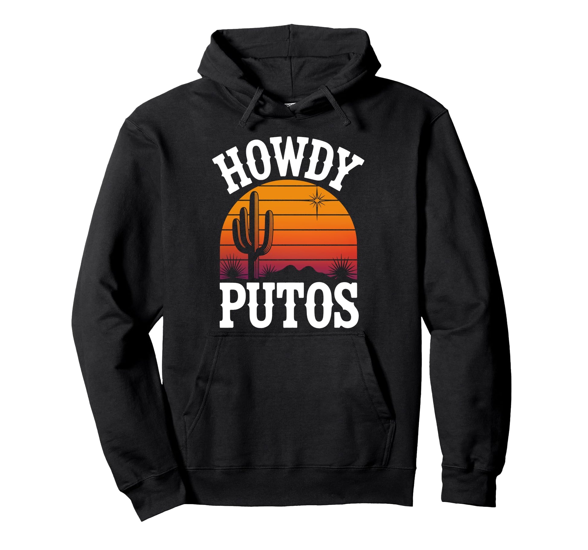 Howdy Putos Western Funny Cowboy Hoodie - Trendy Graphic for Adults - T-Shirt, Sweatshirt, Hoodie