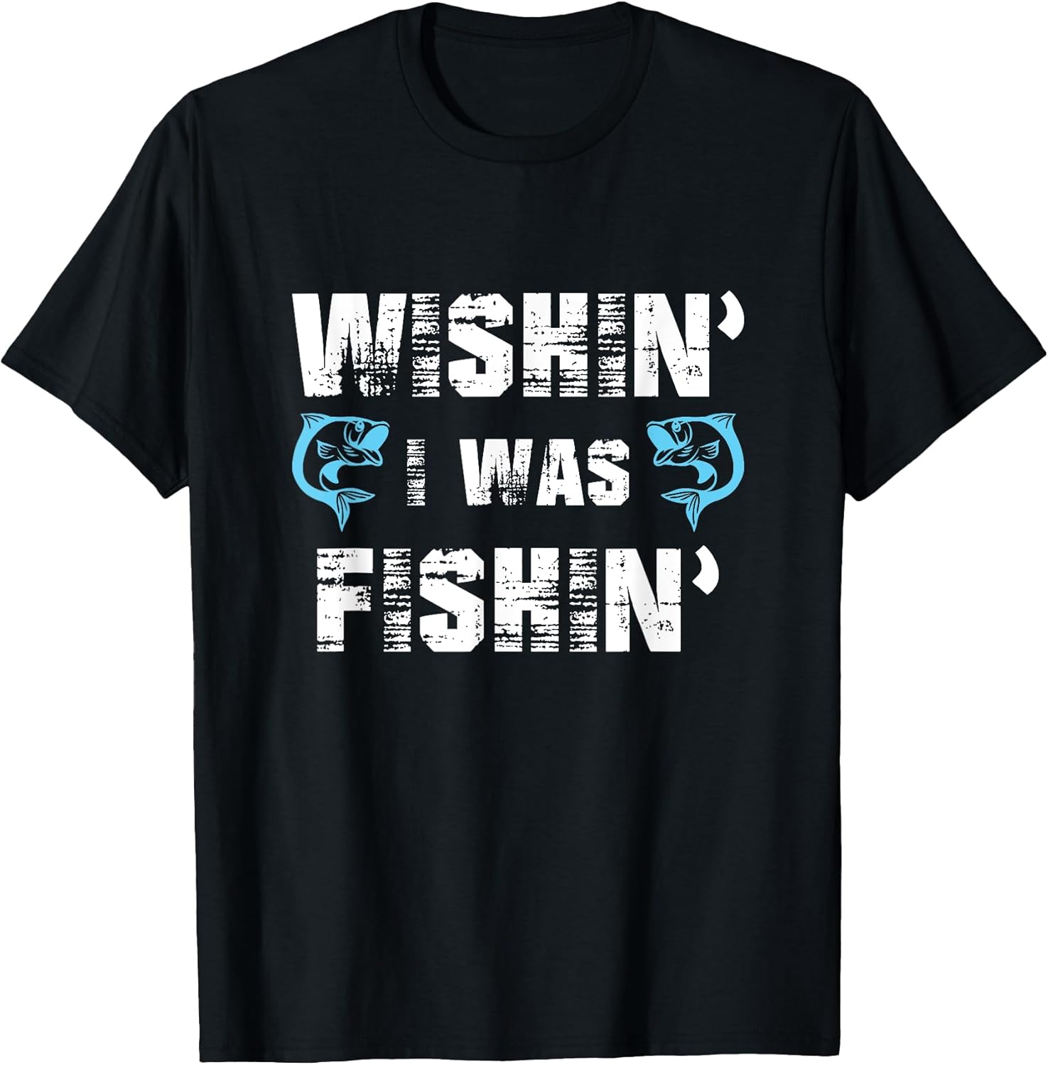 Wishin' I Was Fishin' - Adult & Kids T-Shirts, Sweatshirts & Hoodies apparel design preview 1