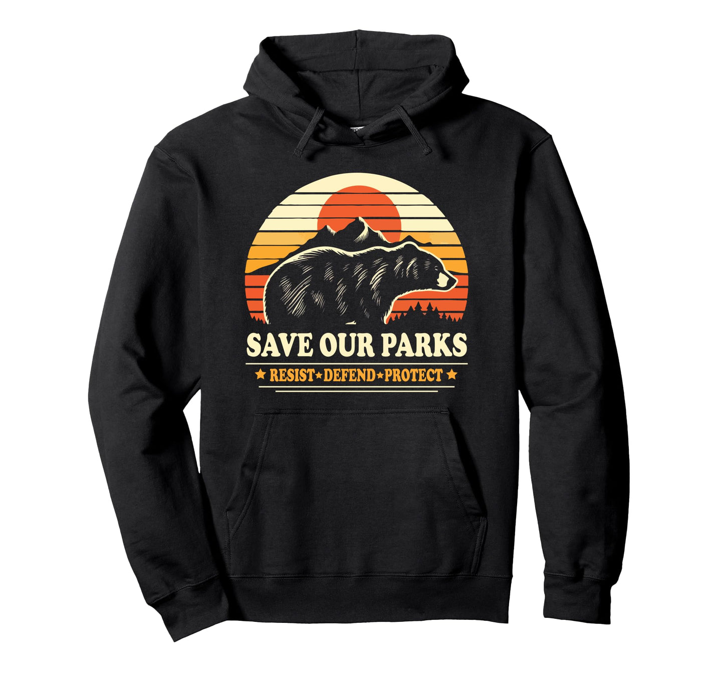 Resist Mountain Save Our Parks Resist Hoodie - Custom Art Print Men Women - T-Shirt, Sweatshirt, Hoodie