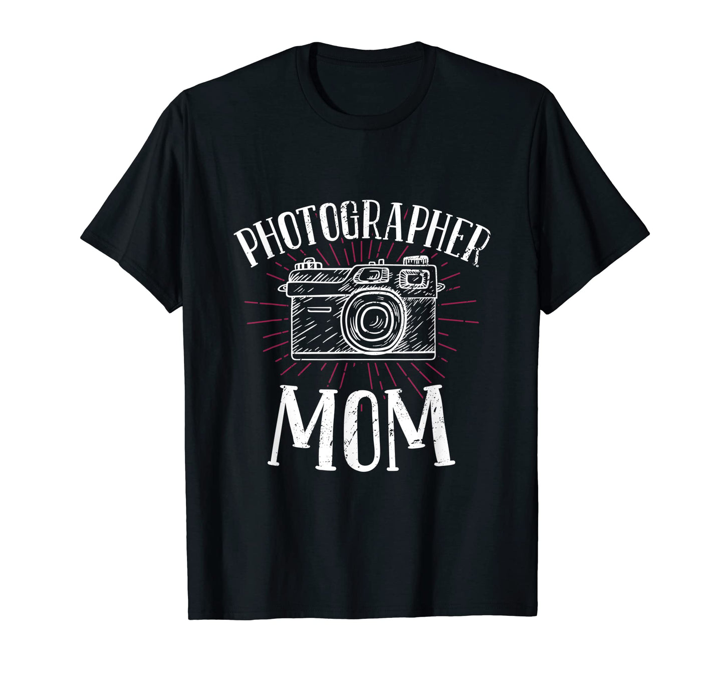 Photographer Mom Photography Camera T-Shirt - Aesthetic Graphic Unisex - T-Shirt, Sweatshirt, Hoodie