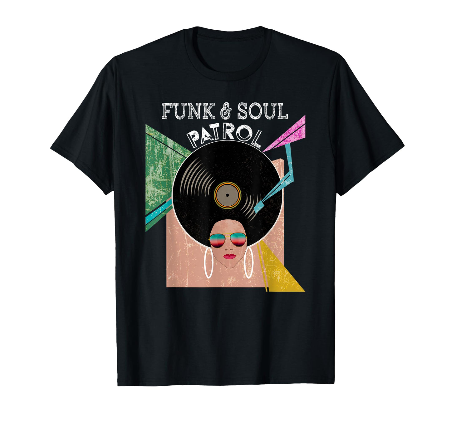 Funk Soul Patrol 70S 80S Afro Music T-Shirt - Fun Novelty Design Men Women - T-Shirt, Sweatshirt, Hoodie
