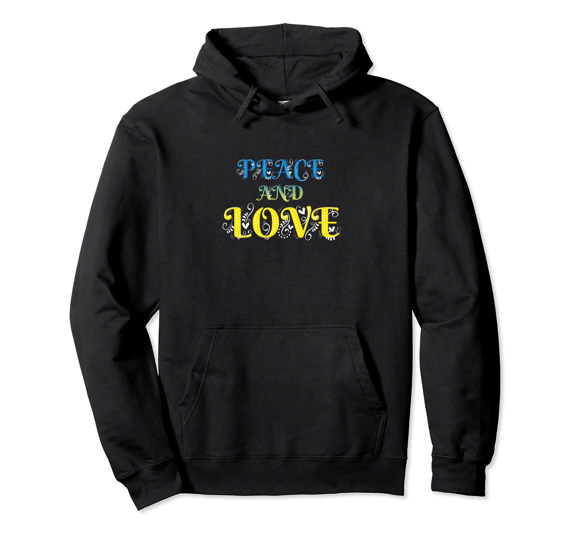 Make Peace Not War Colorful Peace Hoodie - Fun Novelty Design Men Women - T-Shirt, Sweatshirt, Hoodie