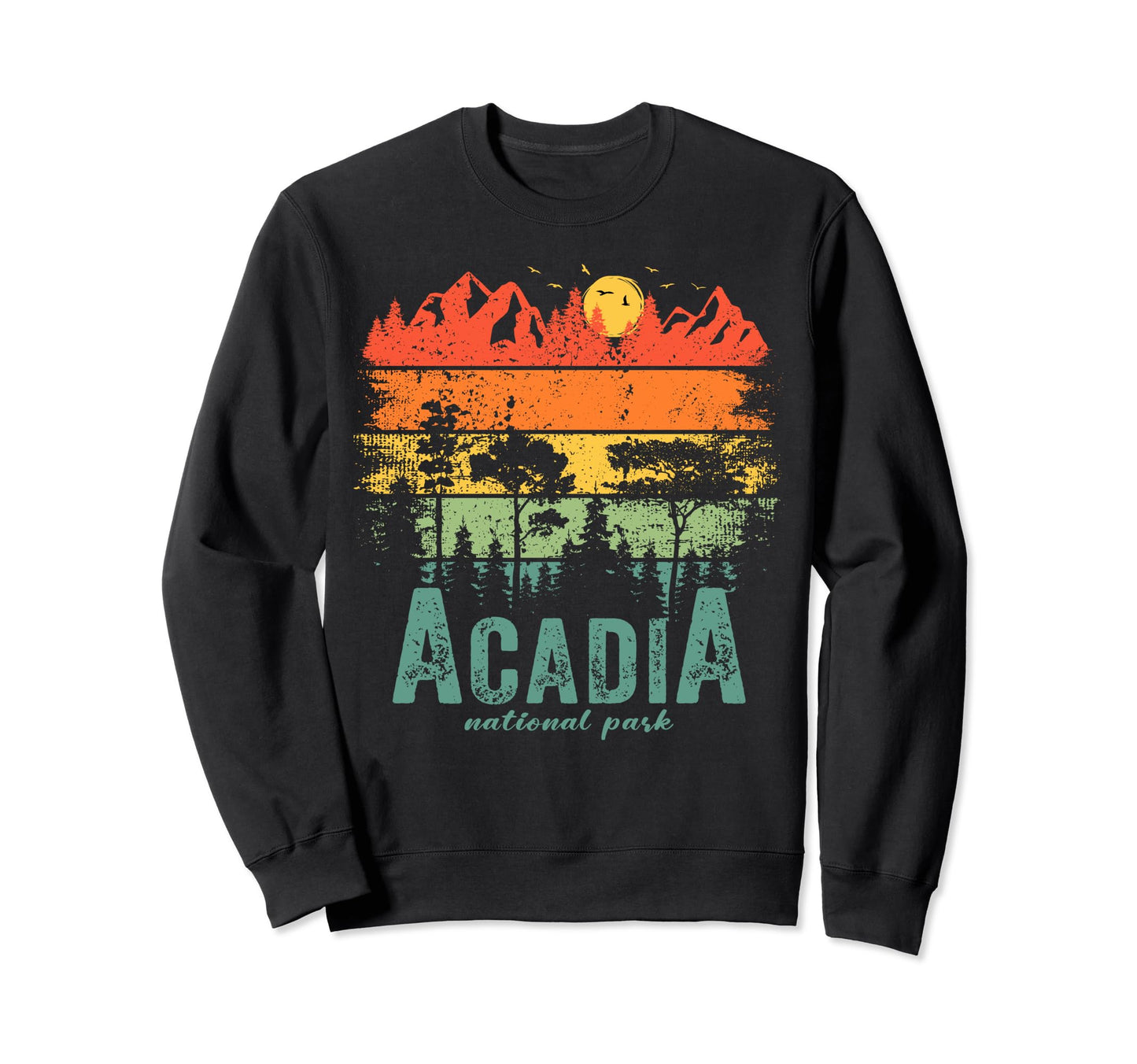 Acadia National Park Us Acadia Sweatshirt - Novelty Apparel for Adults - T-Shirt, Sweatshirt, Hoodie