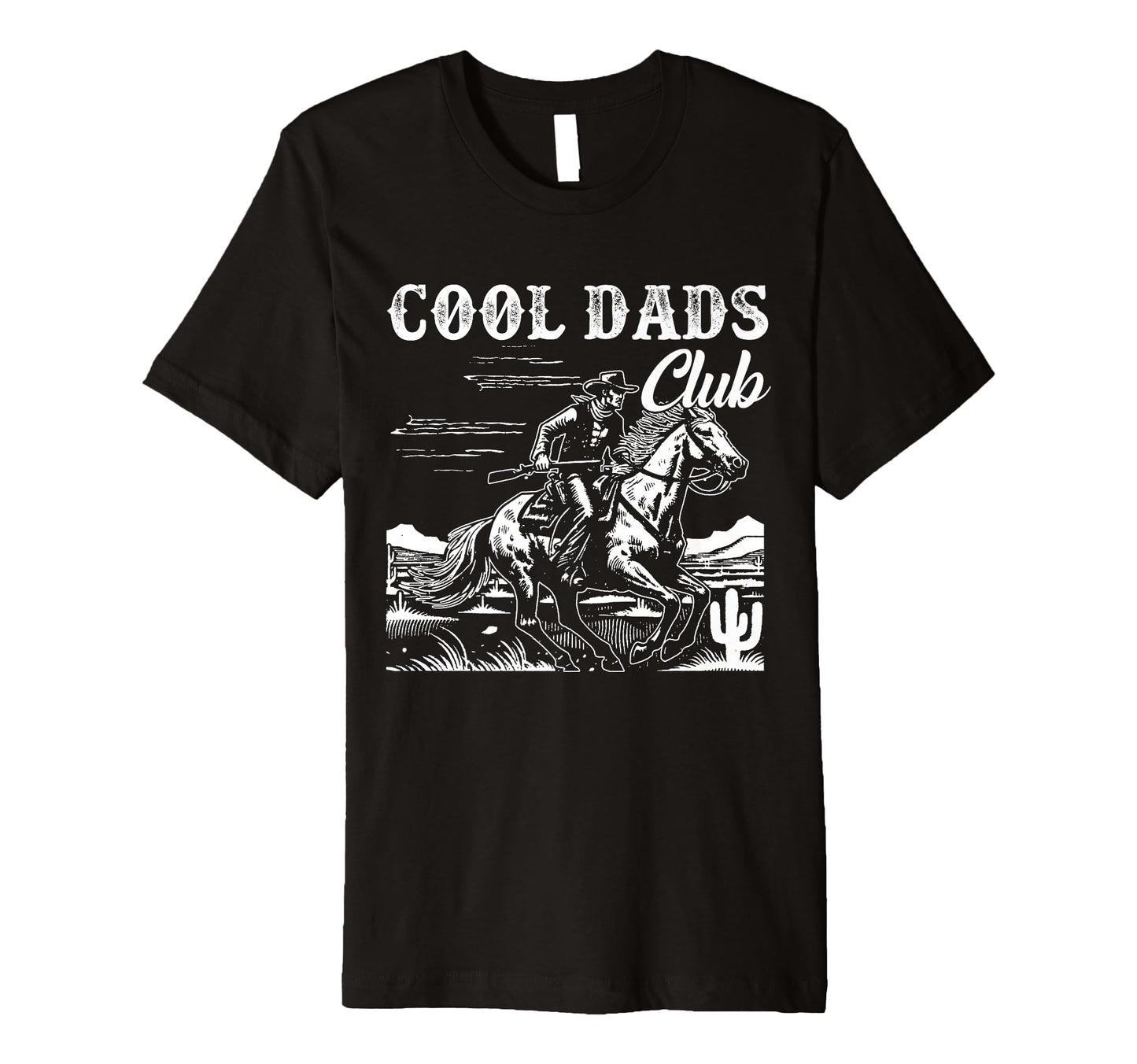 Dads Club Fathers Day Cowboy Dad Daddy T-Shirt - Novelty Apparel for Adults - T-Shirt, Sweatshirt, Hoodie