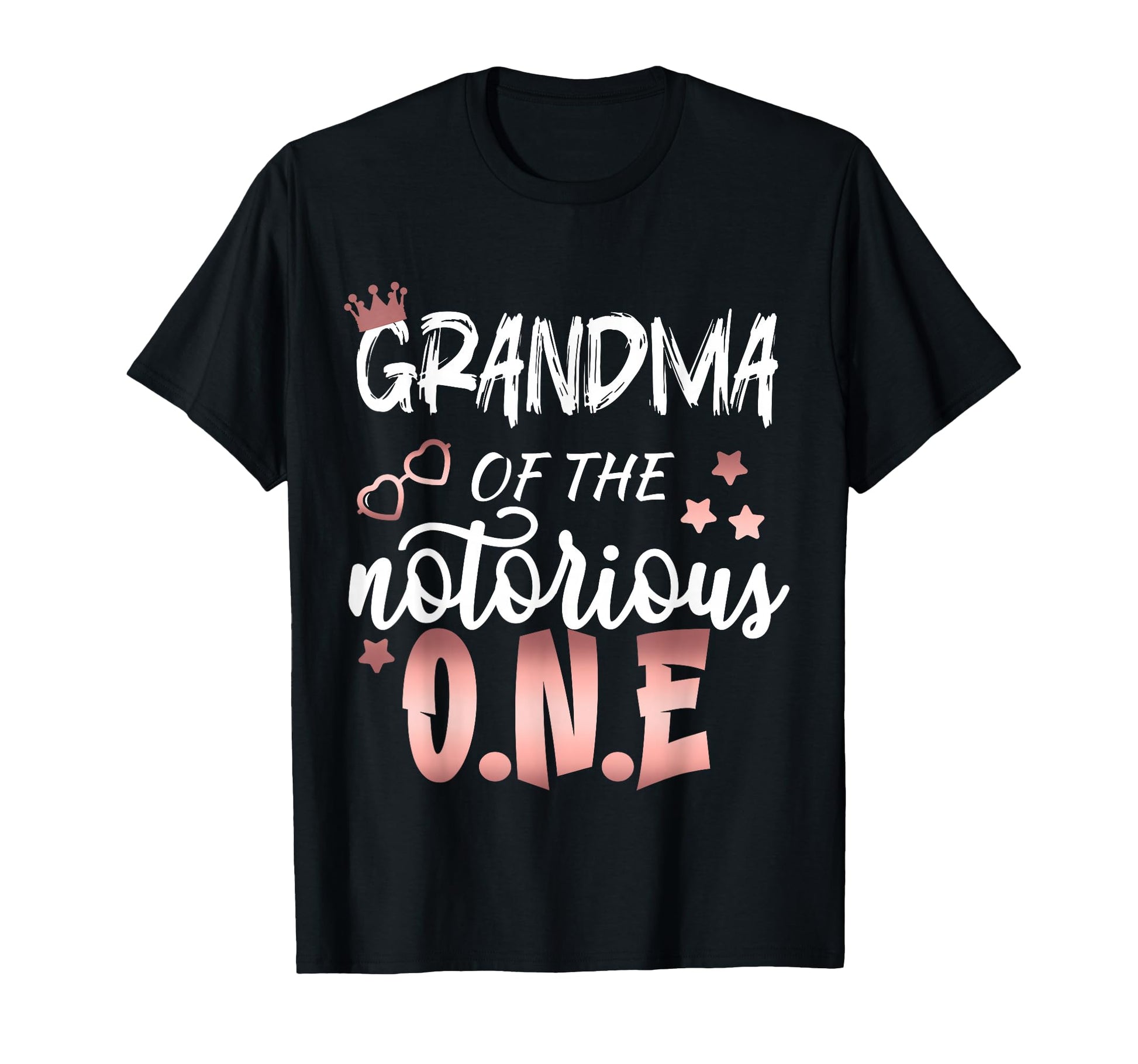 Grandma Notorious One First Birthday T-Shirt - Unique Graphic Men Women - T-Shirt, Sweatshirt, Hoodie