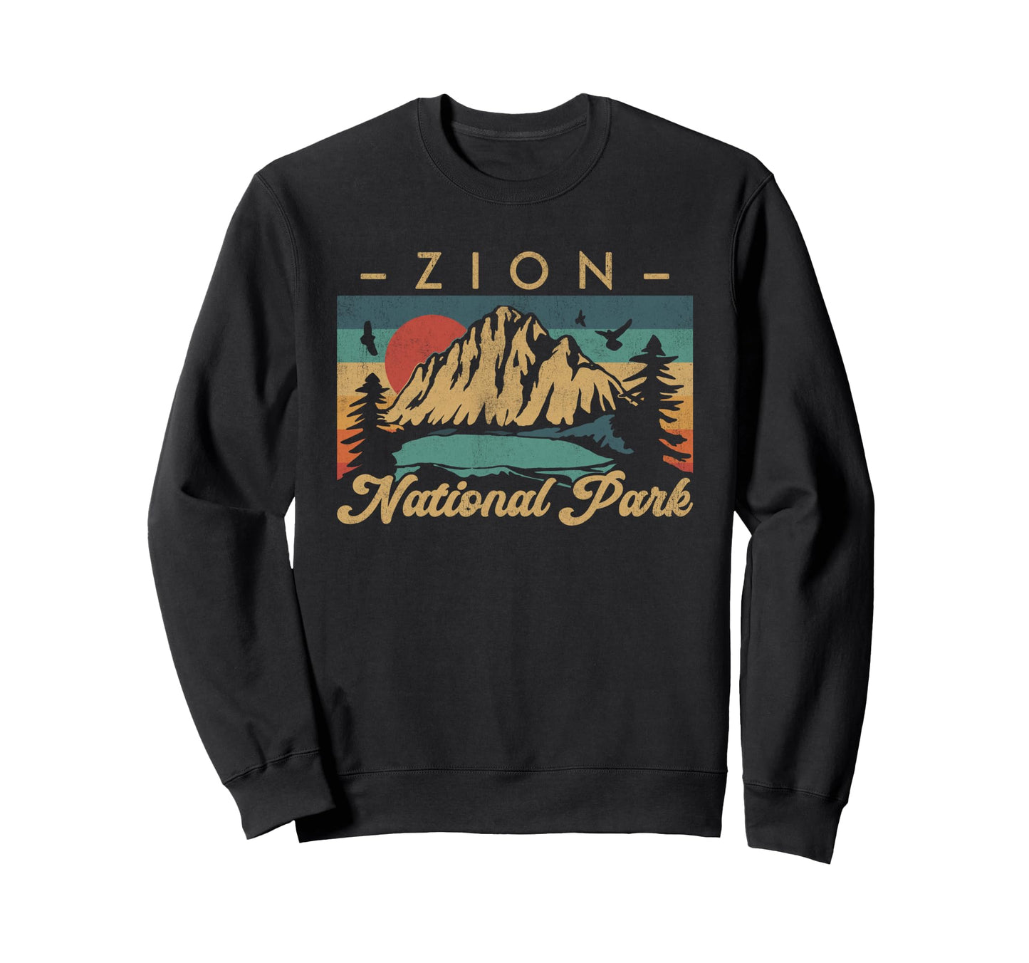 Zion National Park Sweatshirt - Casual Everyday Wear Unisex - T-Shirt, Sweatshirt, Hoodie