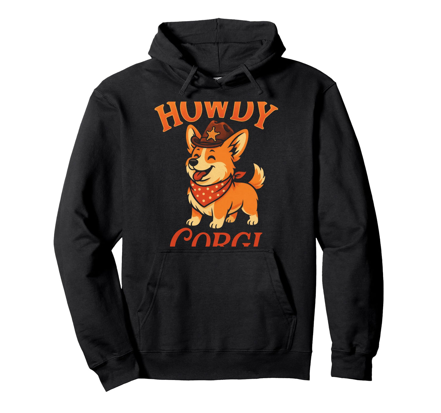 Howdy Corgi Corgi Cowboy Western Fun Hoodie - Custom Art Print for Adults - T-Shirt, Sweatshirt, Hoodie