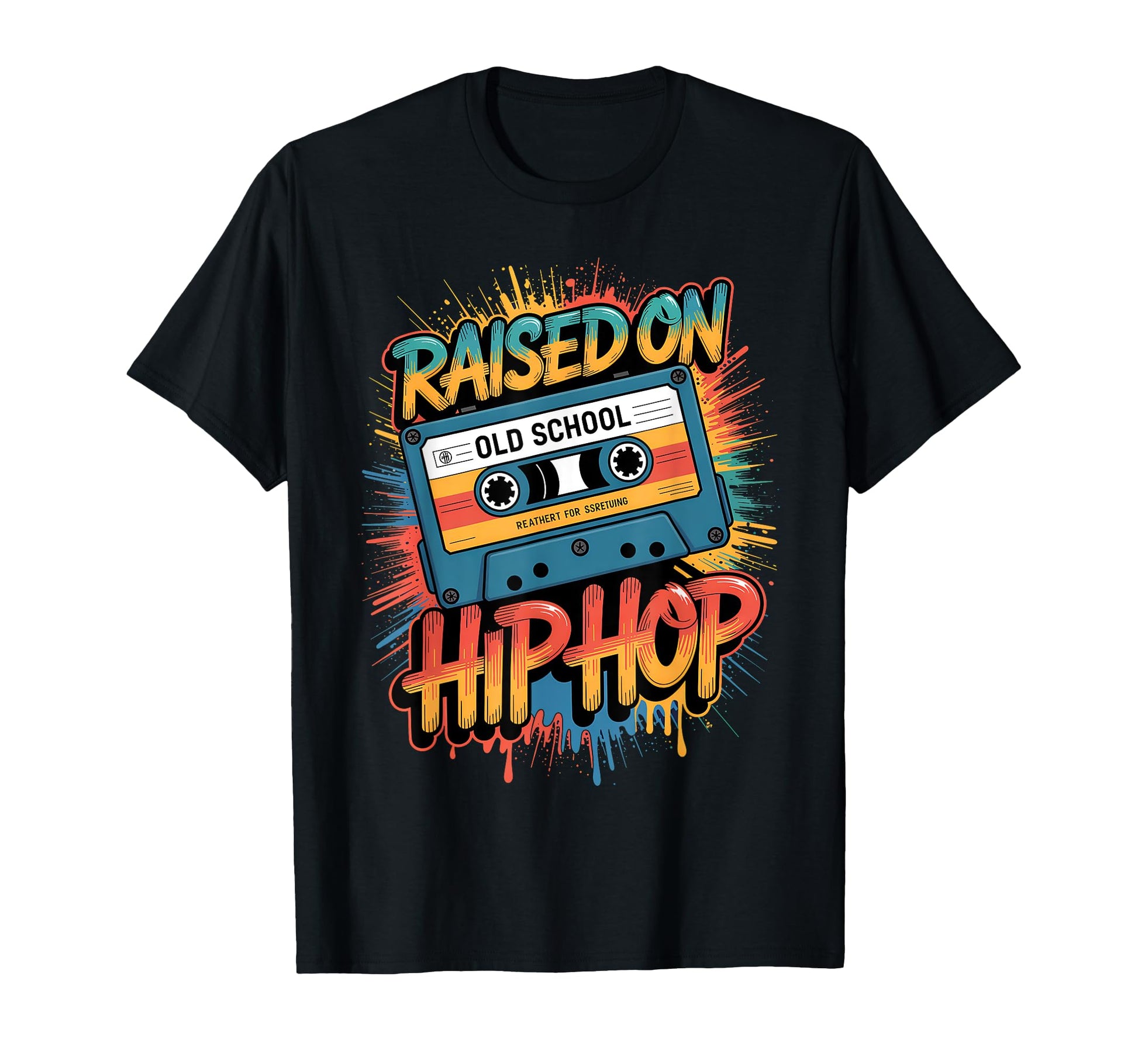 Raised Old School Hip Hop Cassette T-Shirt - Aesthetic Graphic Men Women - T-Shirt, Sweatshirt, Hoodie