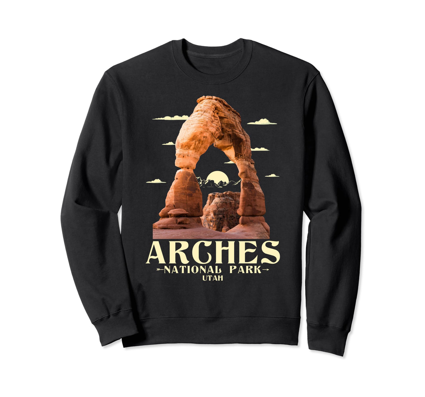 Arches National Park Hiking Camping Sweatshirt - Custom Art Print Men Women - T-Shirt, Sweatshirt, Hoodie