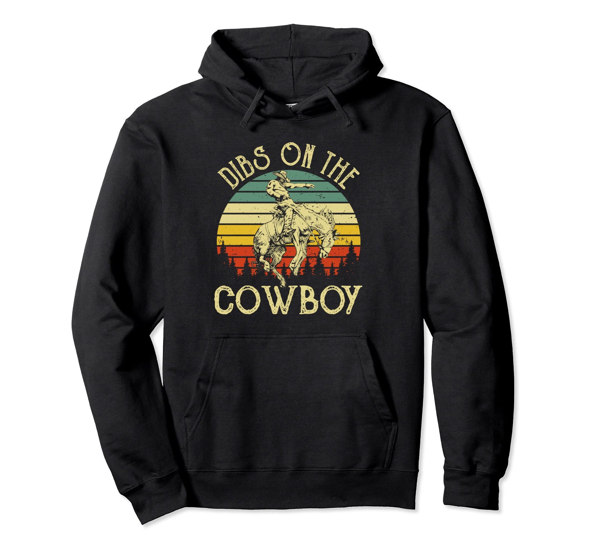 Dibs Cowboy Western Country Horse Hoodie - Streetwear Style for Adults - T-Shirt, Sweatshirt, Hoodie