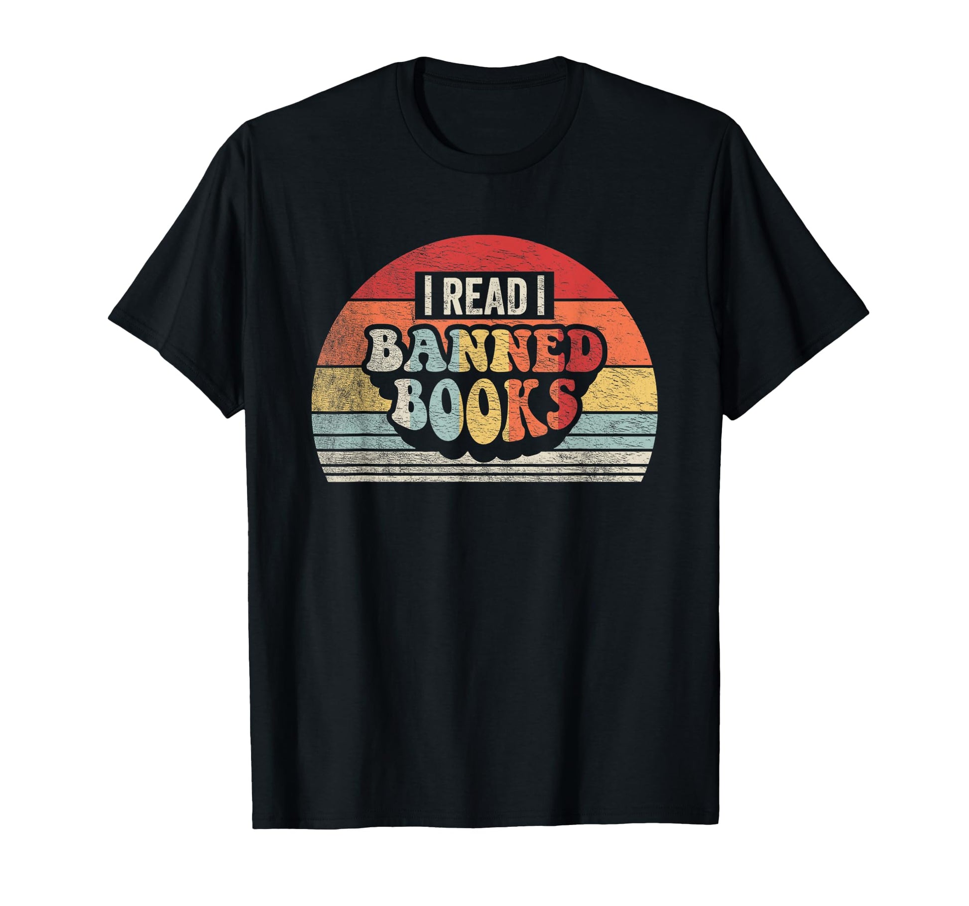 I Read Banned Books Typography Art T-Shirt - Fun Novelty Design Unisex - T-Shirt, Sweatshirt, Hoodie